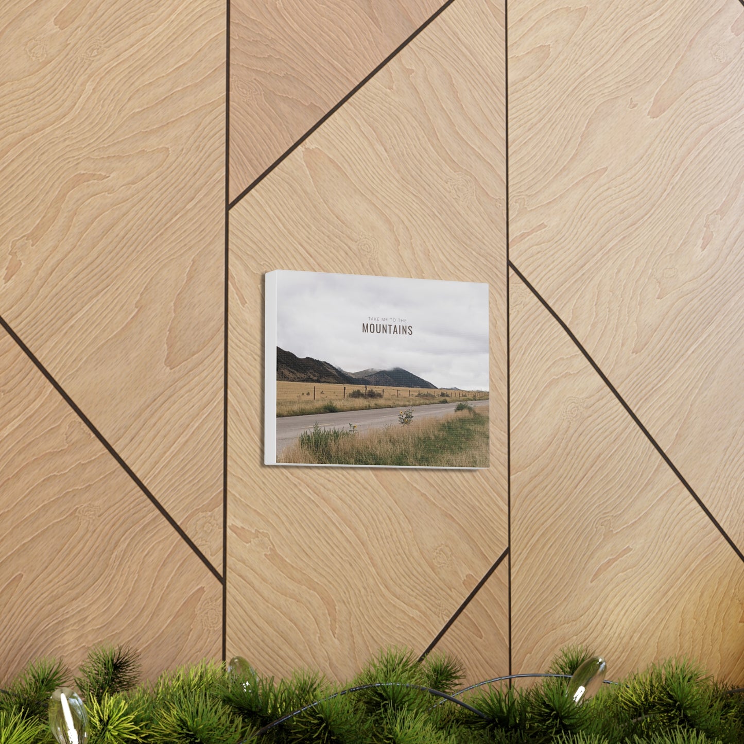 Take Me Back To The Mountains Gallery Wraps