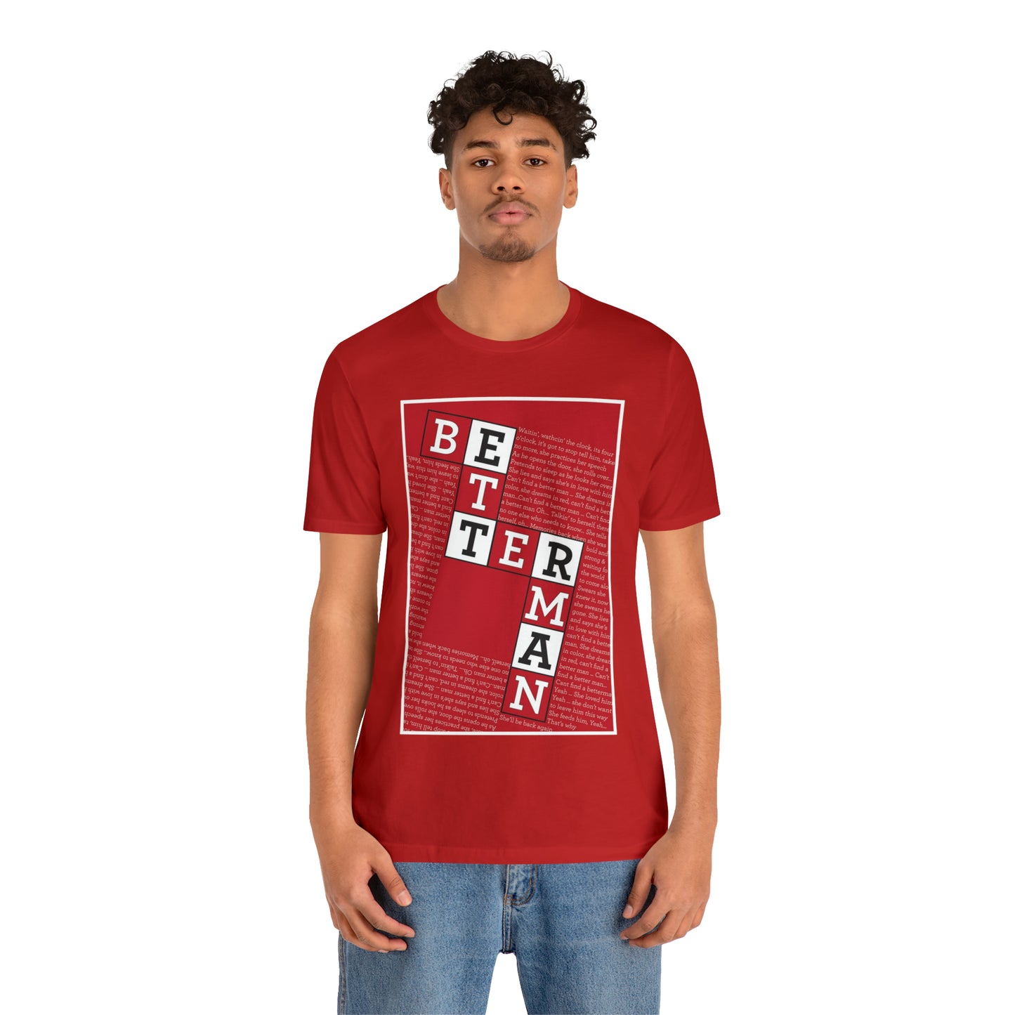 BETTER MAN Unisex Jersey Short Sleeve Tee