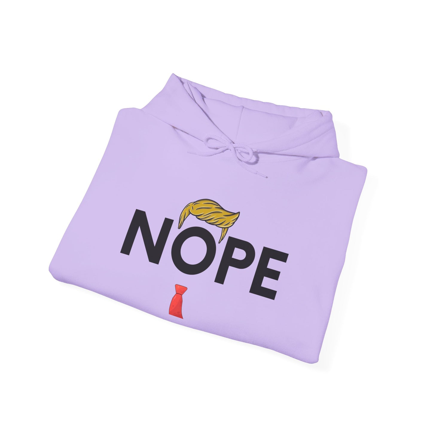 NOPE TRUMP Humorous Unisex Hooded Sweatshirt - Funny Quote, Casual Wear, Gift for Friends, Cool Hoodie, Everyday Comfort, Men & Women