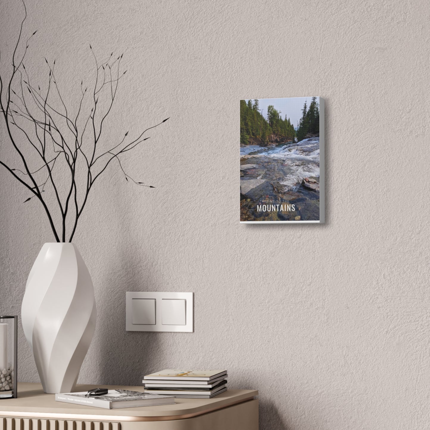 Take Me Back To The Mountains Canvas Stretched, 1.5''