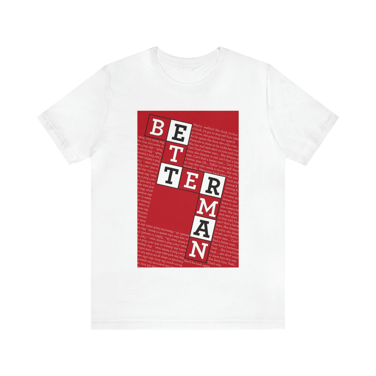 BETTER MAN Unisex Jersey Short Sleeve Tee