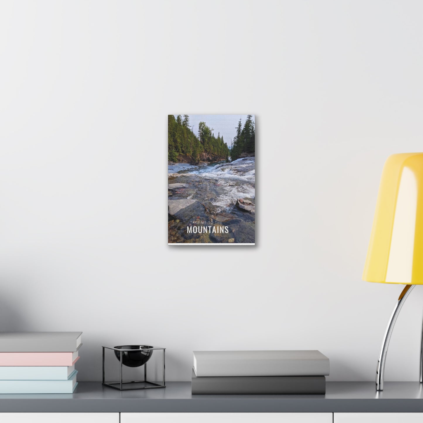 Take Me Back To The Mountains Canvas Stretched, 1.5''