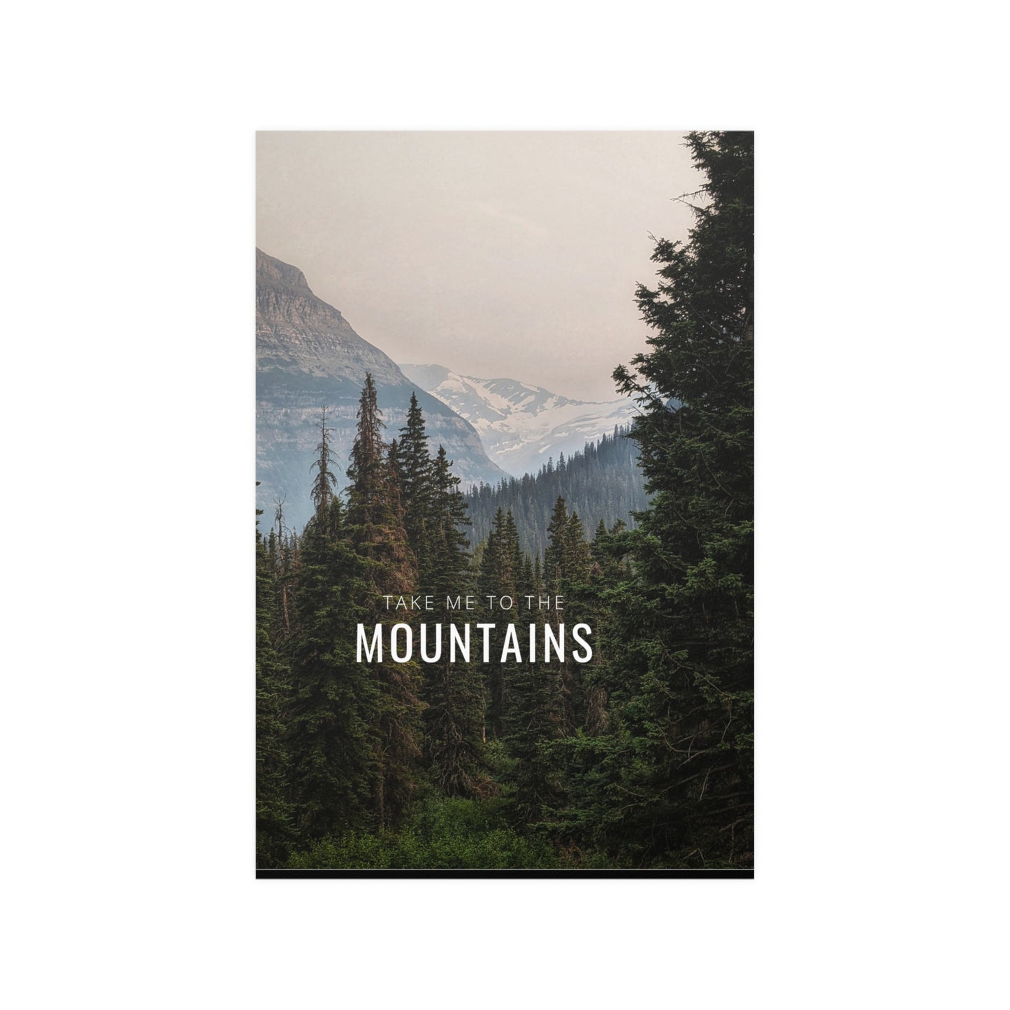 Take Me Back To The Mountains Satin Posters (210gsm)