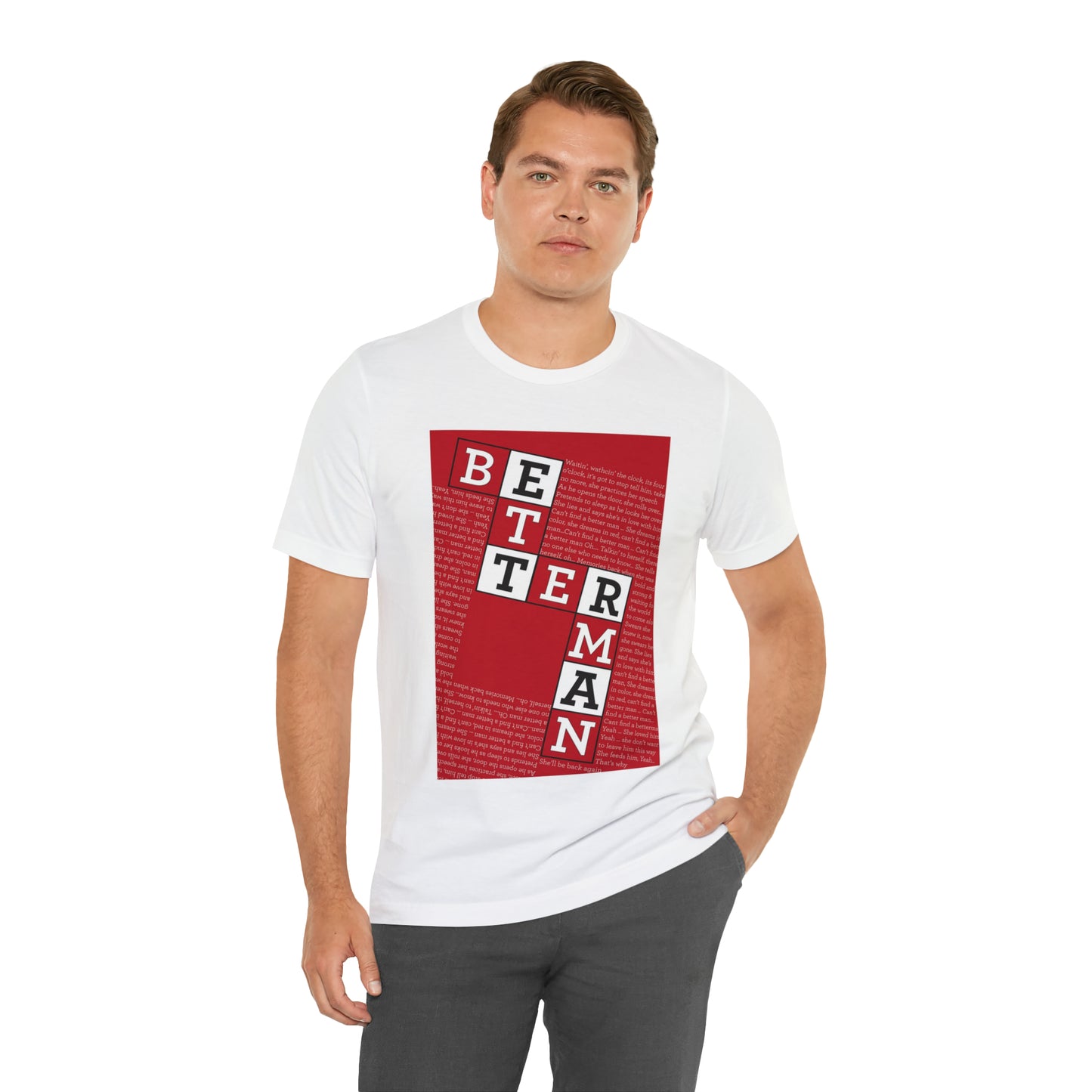 BETTER MAN Unisex Jersey Short Sleeve Tee