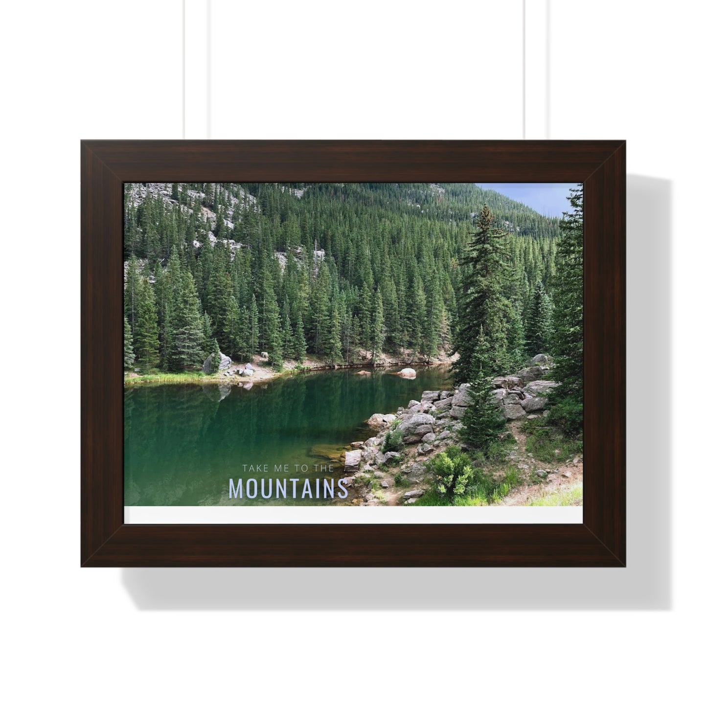 Take Me Back To The Mountains Framed Horizontal Poster