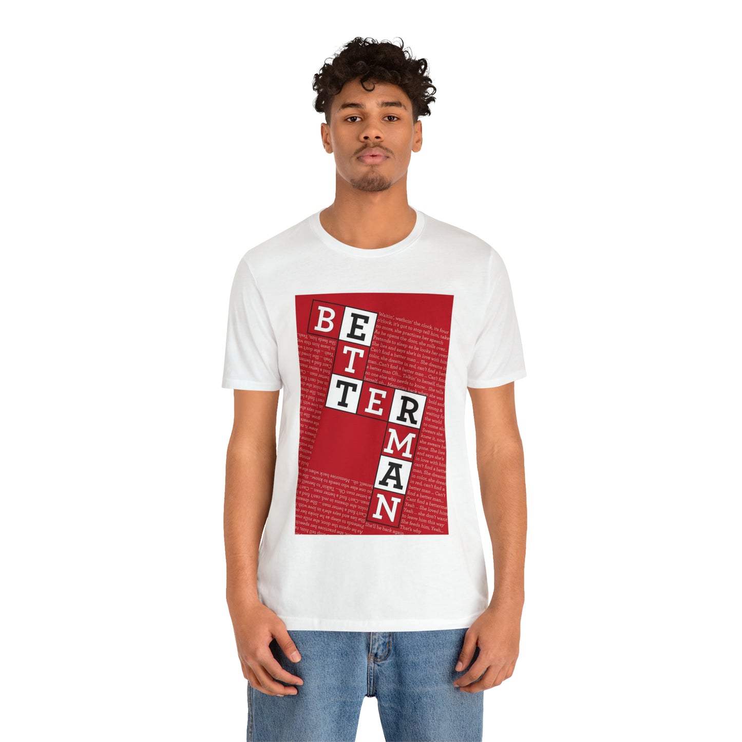 BETTER MAN Unisex Jersey Short Sleeve Tee