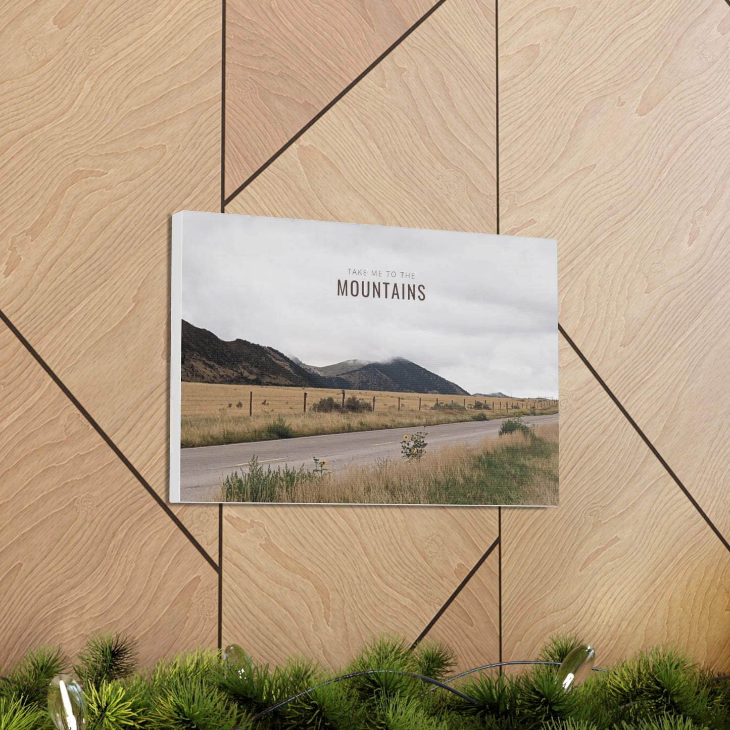 Take Me Back To The Mountains Gallery Wraps