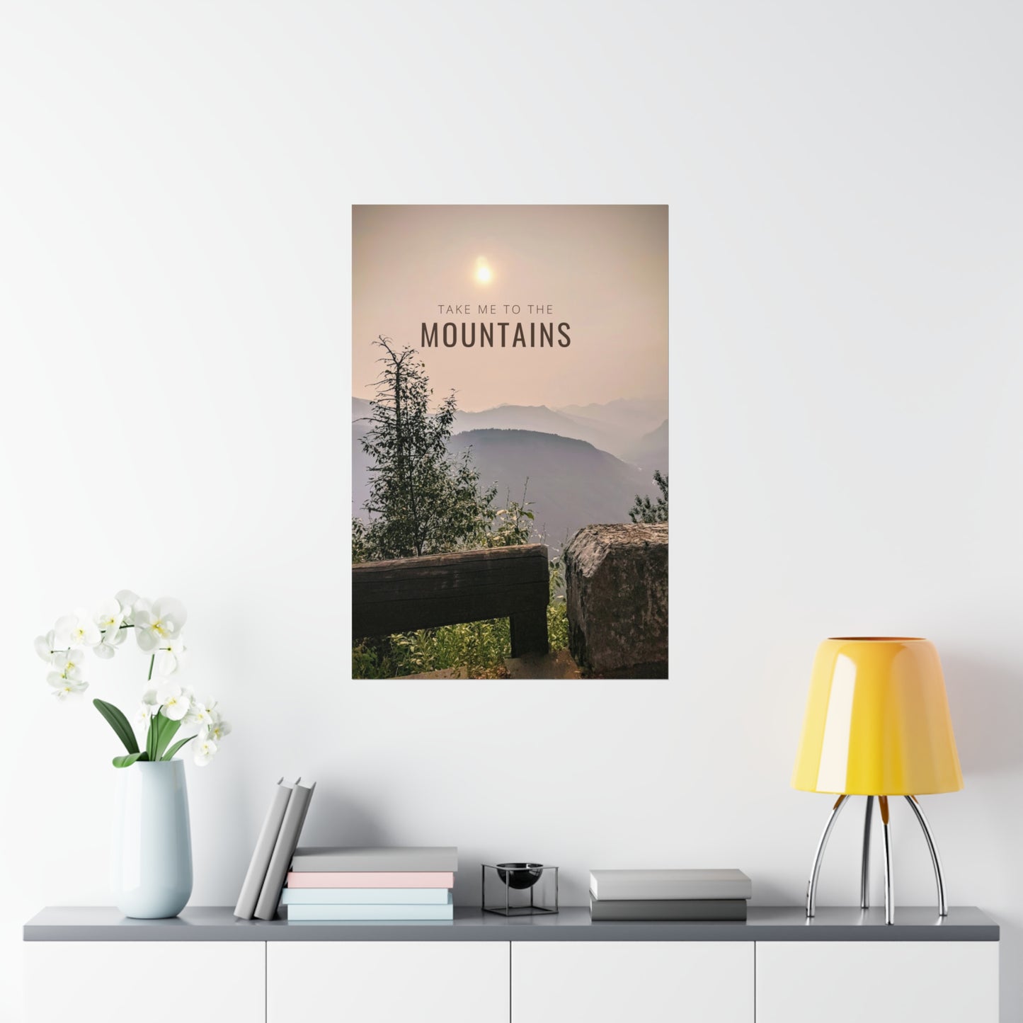 Take Me To The Mountains Premium Matte Vertical Posters