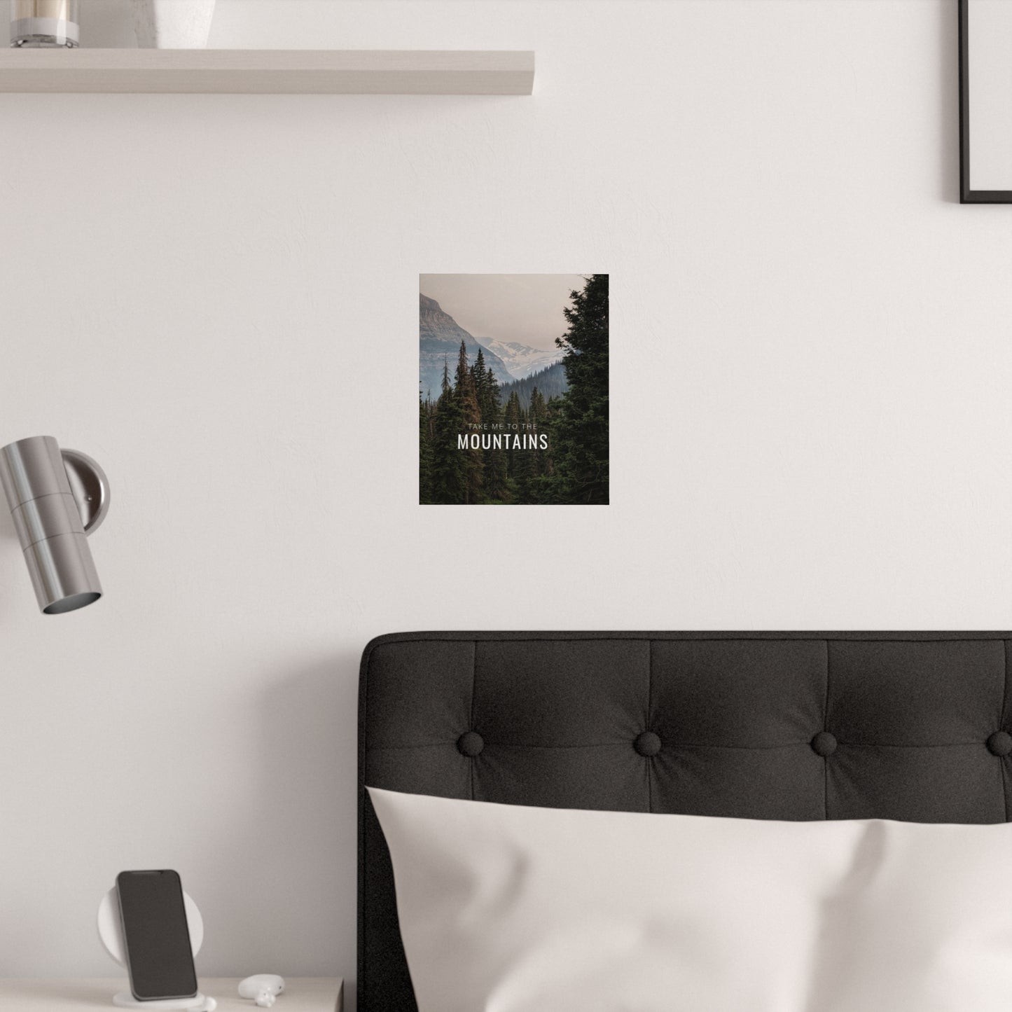 Take Me Back To The Mountains Satin Posters (210gsm)