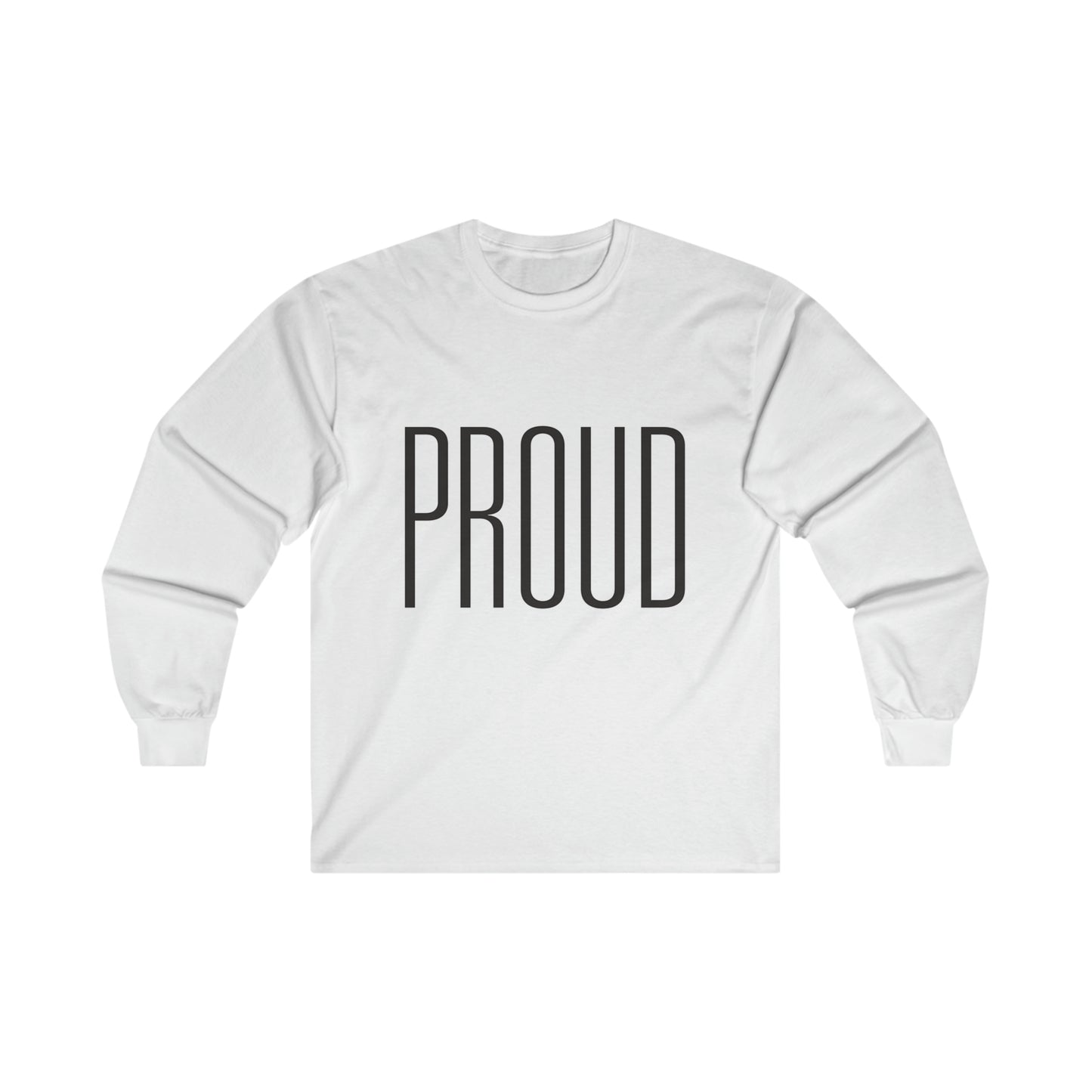 PROUD Ultra Cotton Long Sleeve Tee