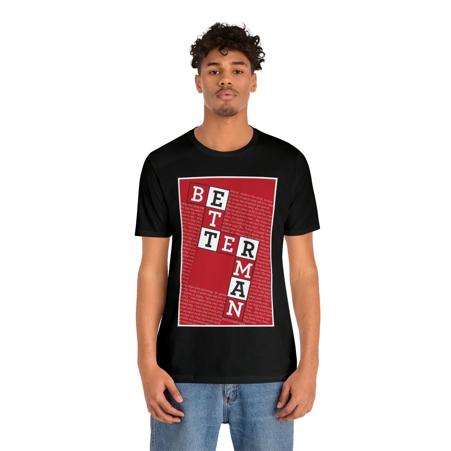 BETTER MAN Unisex Jersey Short Sleeve Tee