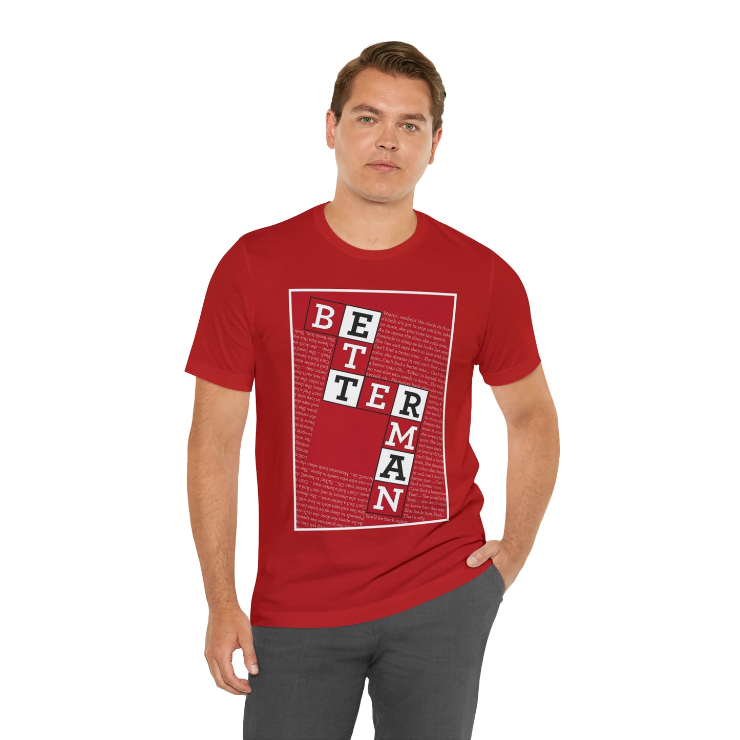 BETTER MAN Unisex Jersey Short Sleeve Tee