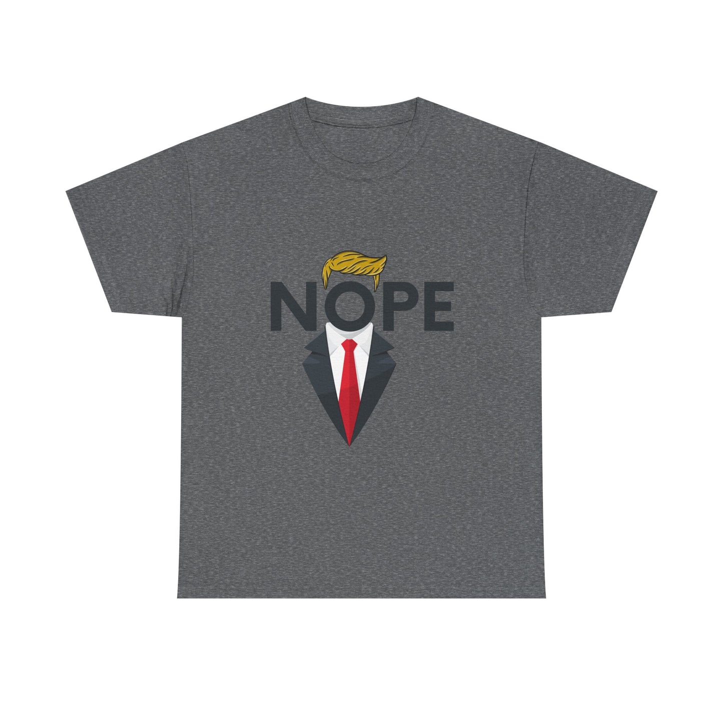 NOPE TRUMP Mocking President Tee, Funny Political Shirt, Unisex Cotton T-Shirt, Election Humor Gift, Statement Tee, Everyday Wear