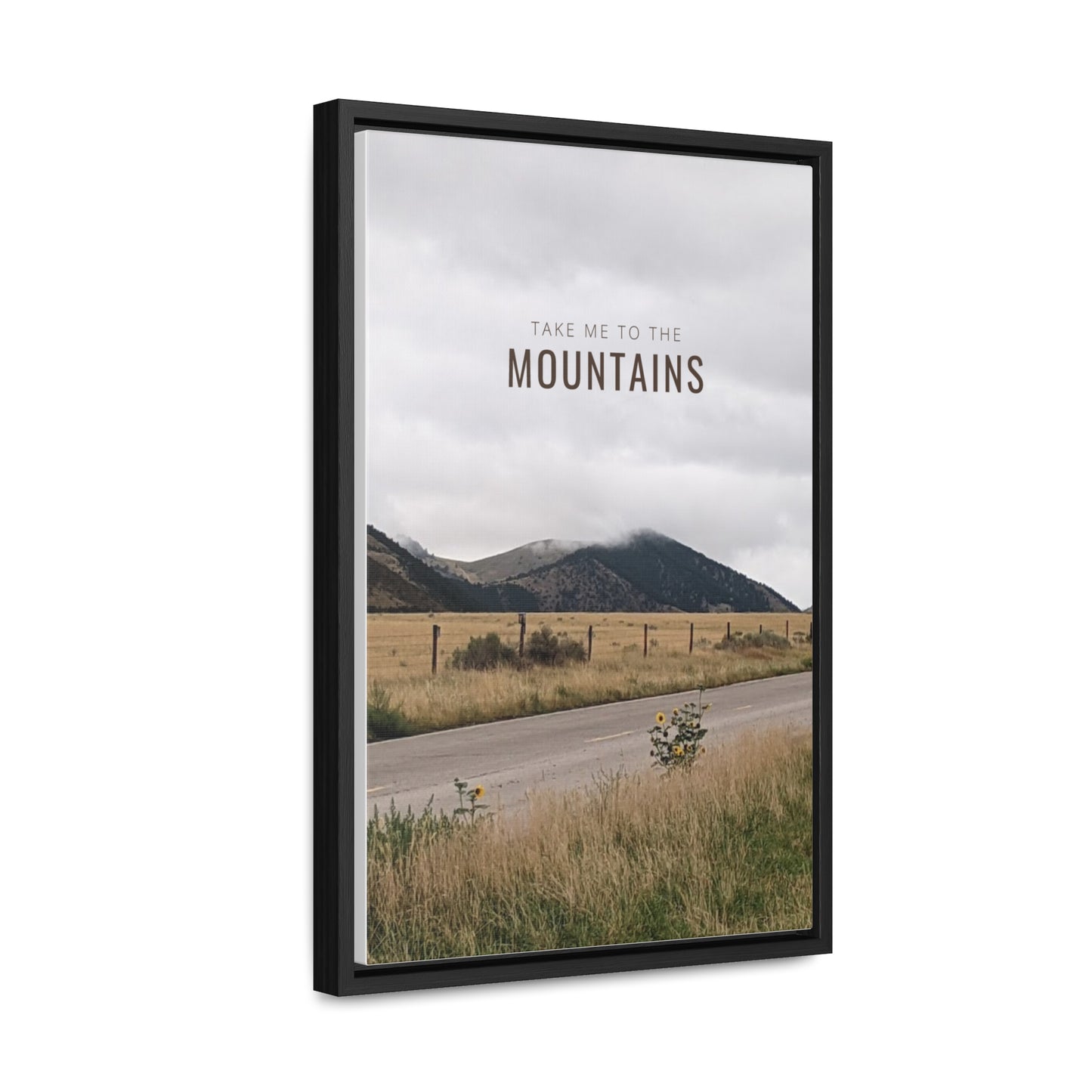 TAKE ME BACK TO THE MOUNTAINS Gallery Canvas Wraps, Vertical Frame