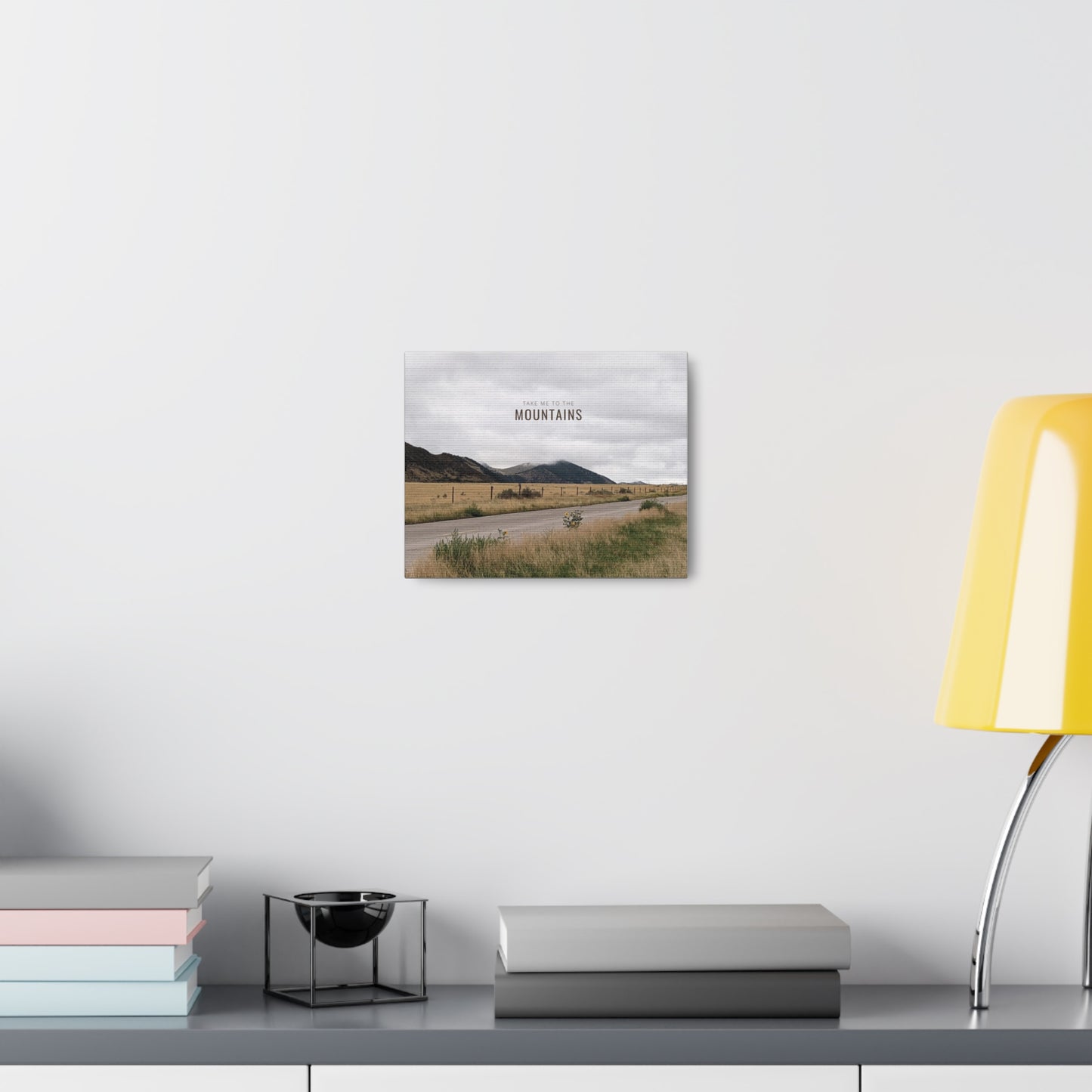 Take Me Back To The Mountains Gallery Wraps