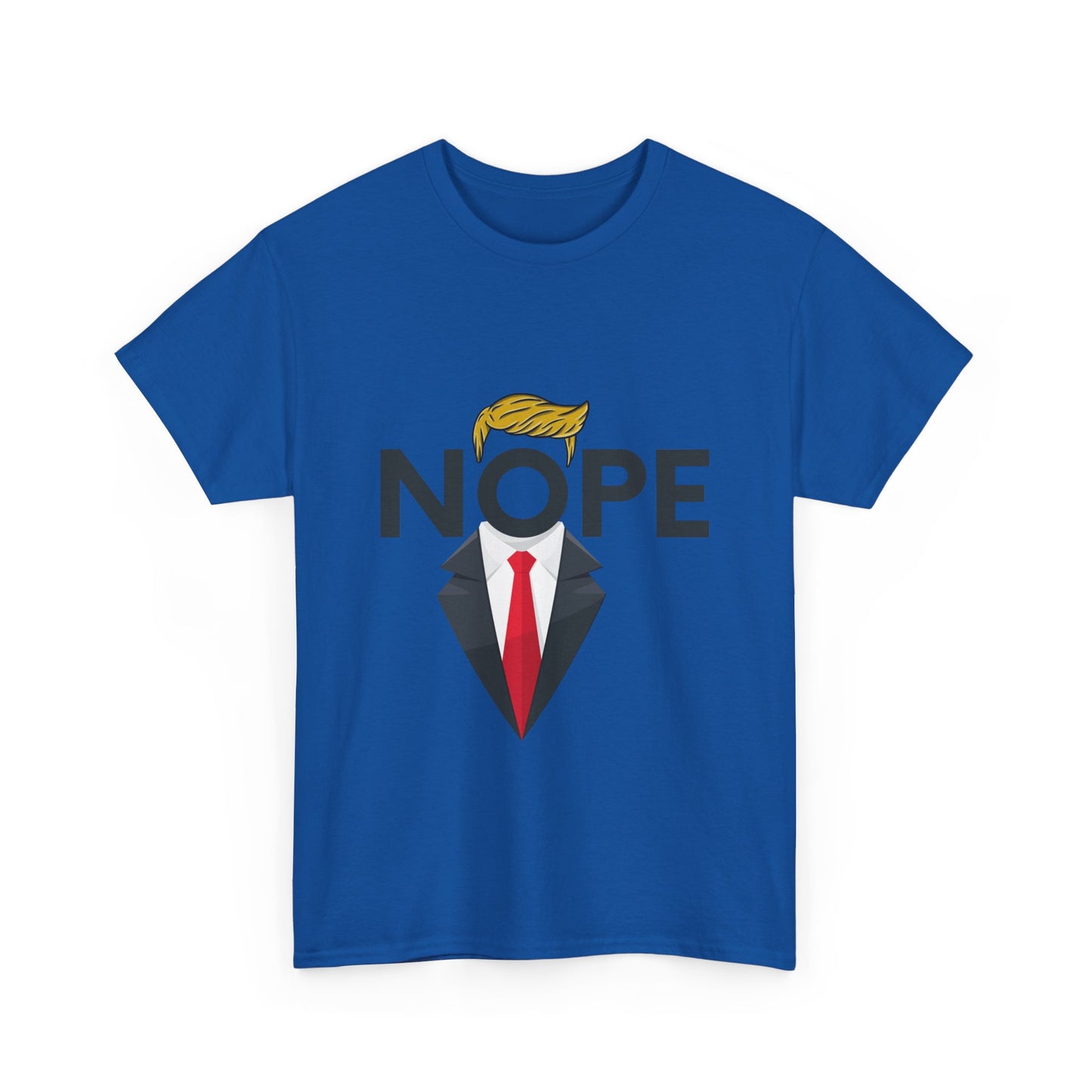 NOPE TRUMP Mocking President Tee, Funny Political Shirt, Unisex Cotton T-Shirt, Election Humor Gift, Statement Tee, Everyday Wear