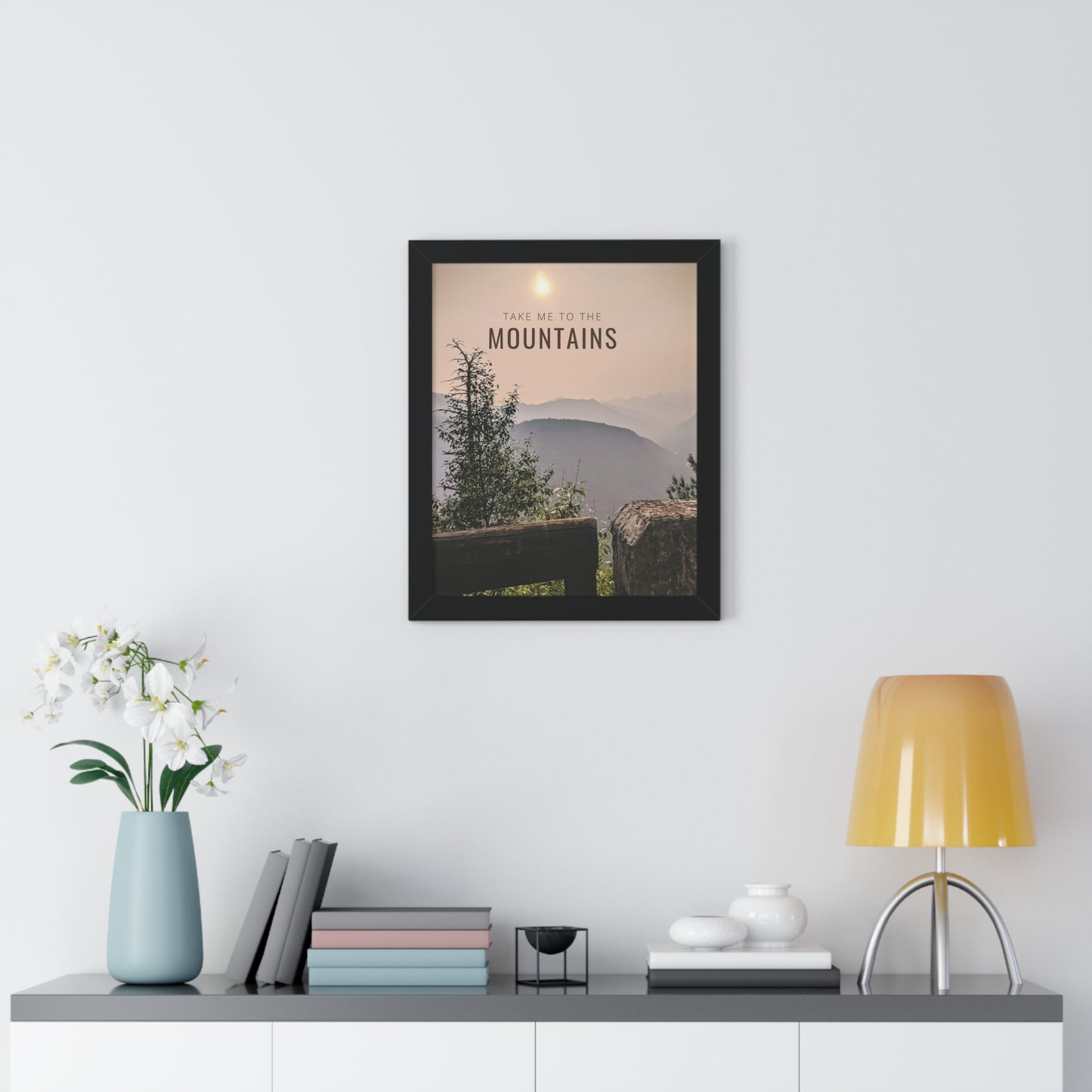 Take Me Back To The Mountains Framed Vertical Poster