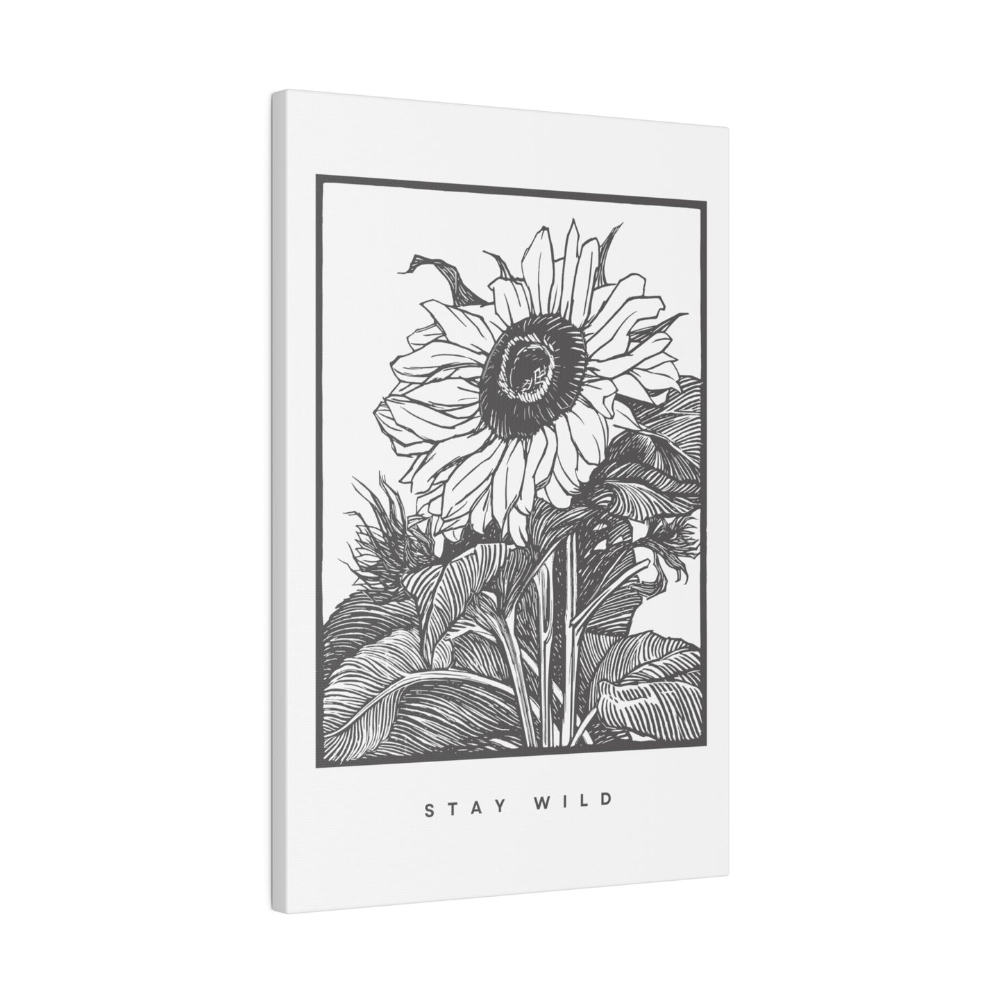 Sunflower STAY WILD Matte Canvas, Stretched, 0.75"