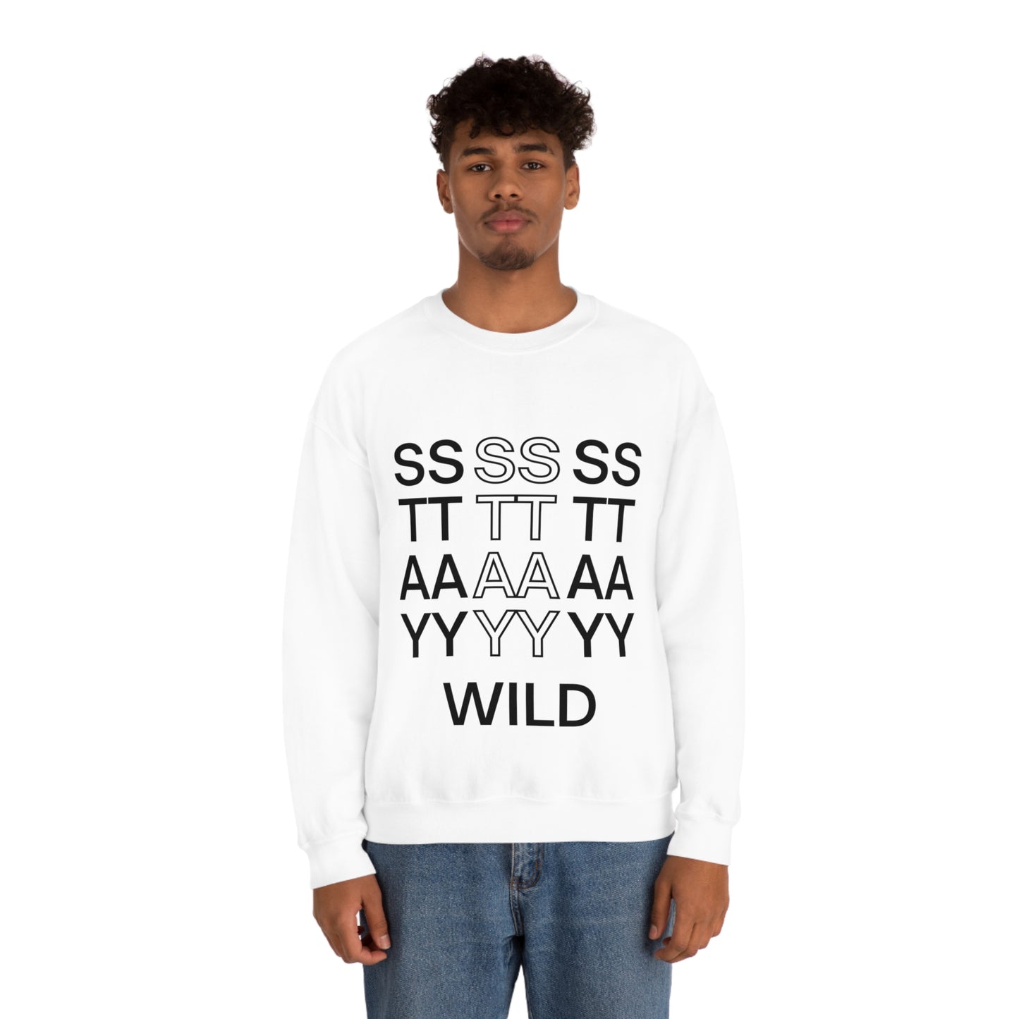 STAY WILD TYPOGRAPHY Unisex Heavy Blend™ Crewneck Sweatshirt