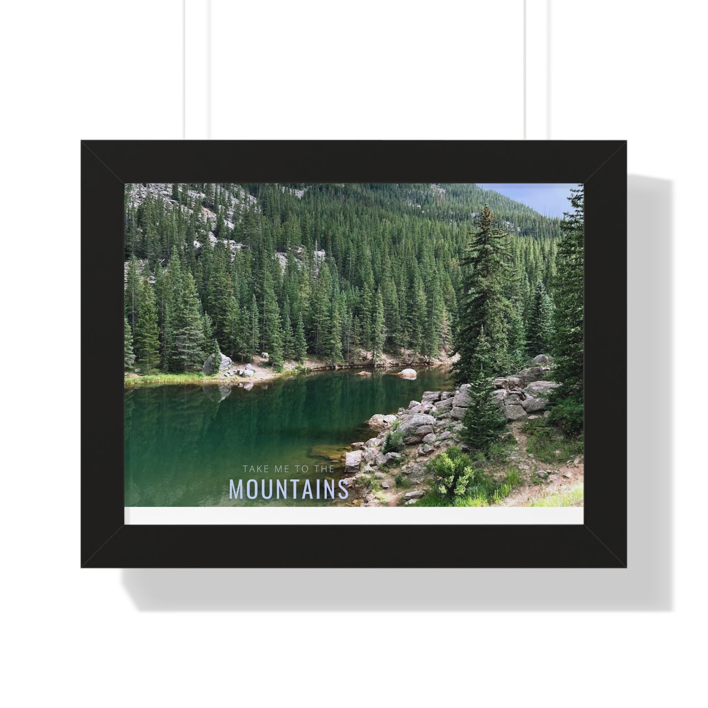 Take Me Back To The Mountains Framed Horizontal Poster