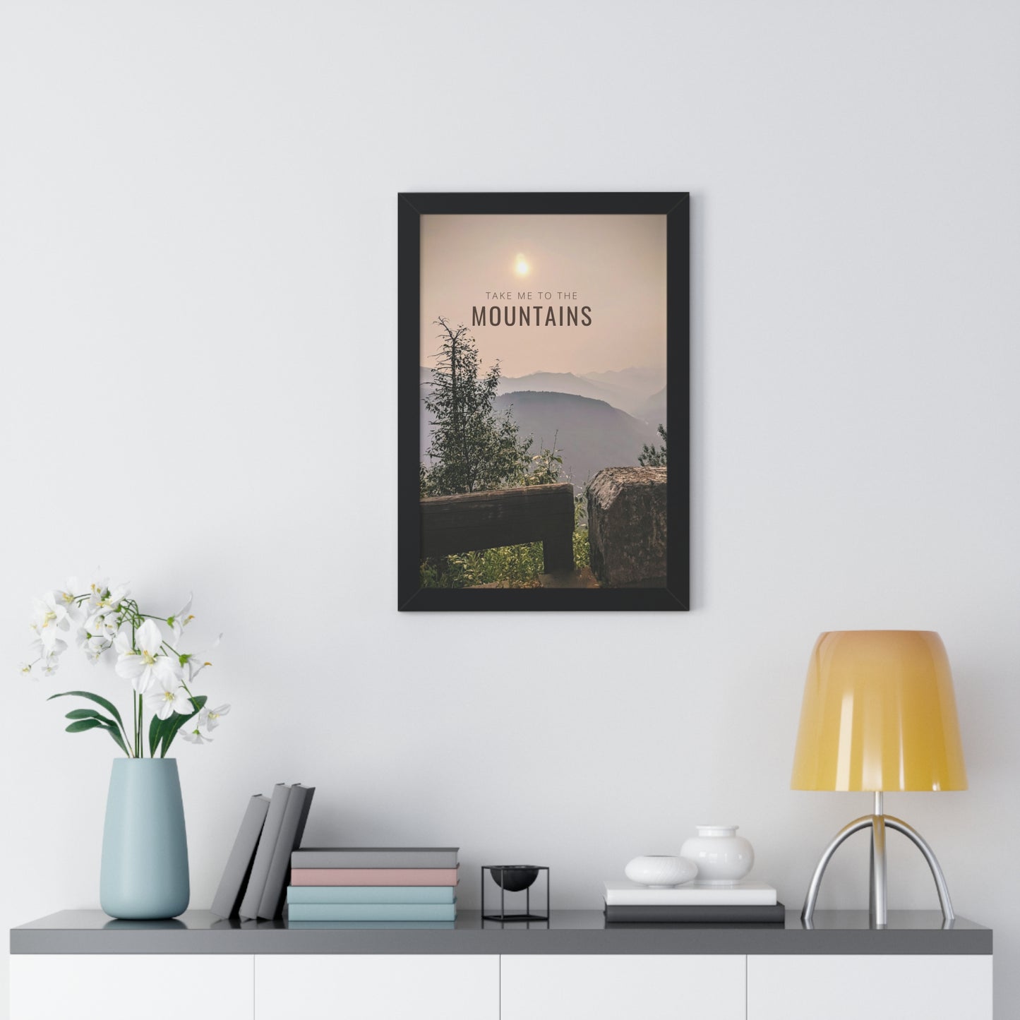 Take Me Back To The Mountains Framed Vertical Poster