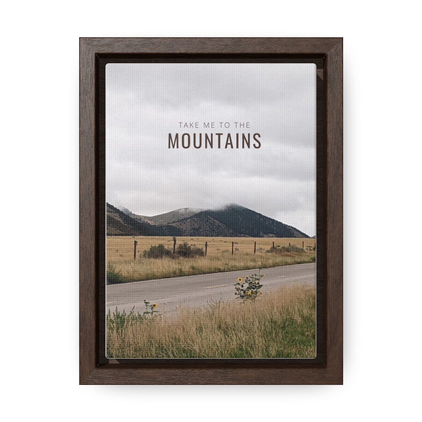 TAKE ME BACK TO THE MOUNTAINS Gallery Canvas Wraps, Vertical Frame