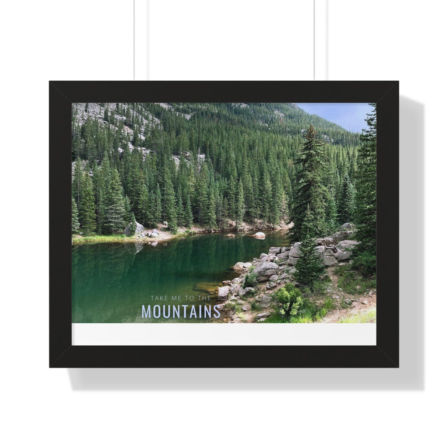 Take Me Back To The Mountains Framed Horizontal Poster