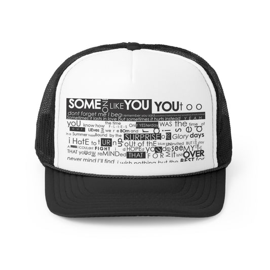 Someone Like You Trucker Caps