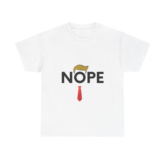 NOPE TRUMP Unisex Heavy Cotton Tee