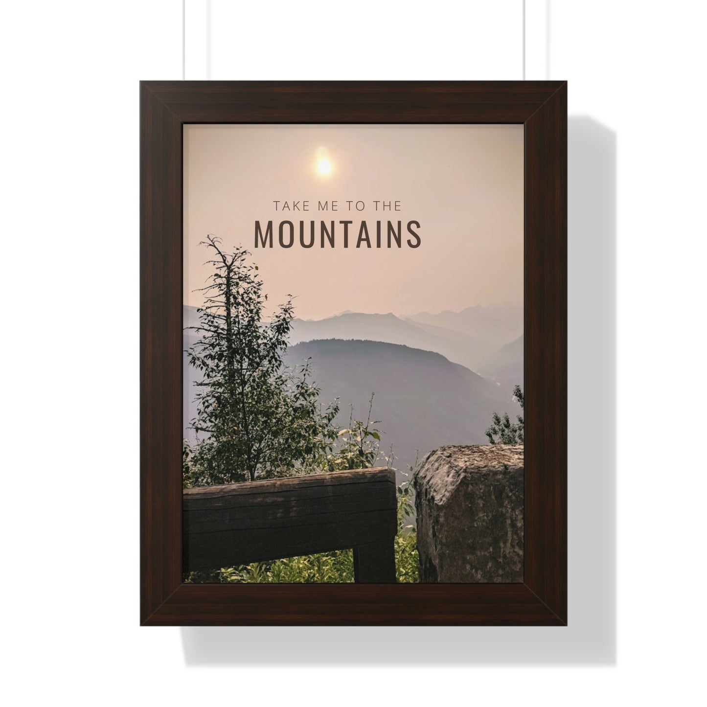 Take Me Back To The Mountains Framed Vertical Poster