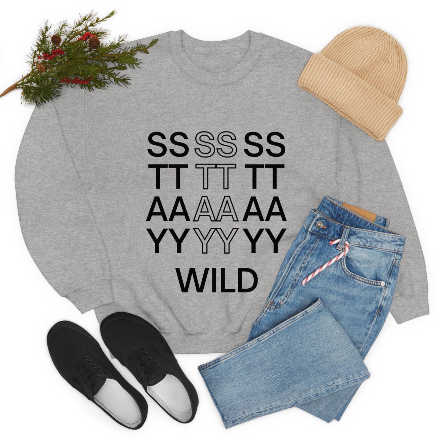 STAY WILD TYPOGRAPHY Unisex Heavy Blend™ Crewneck Sweatshirt