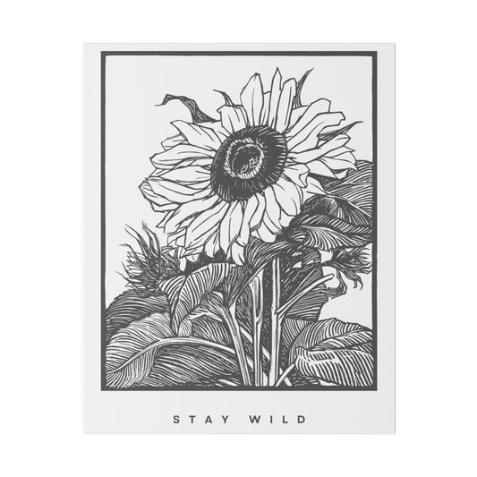 Sunflower STAY WILD Matte Canvas, Stretched, 0.75"