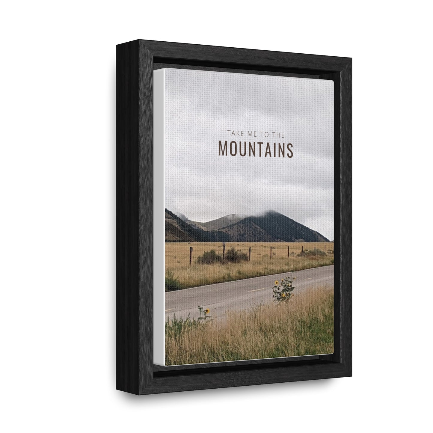 TAKE ME BACK TO THE MOUNTAINS Gallery Canvas Wraps, Vertical Frame