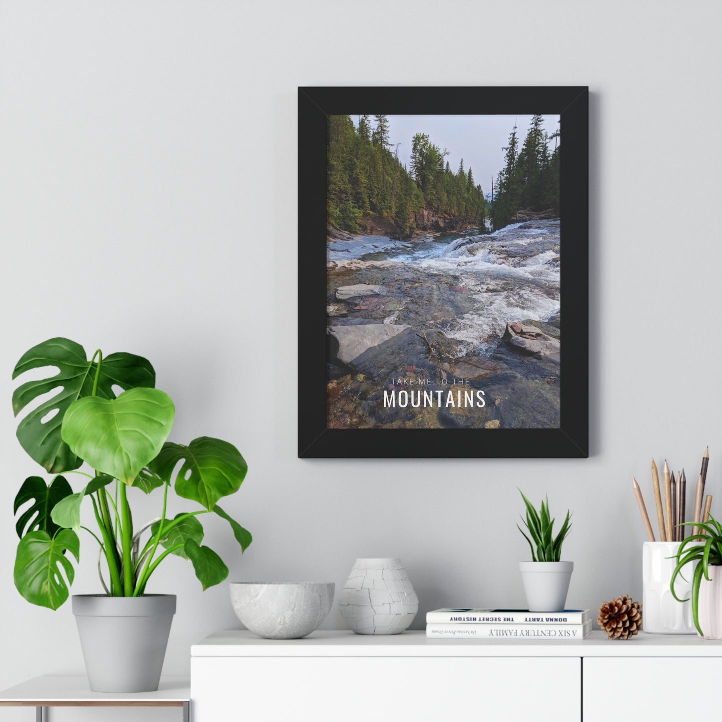 Take Me Back To The Mountains Framed Vertical Poster