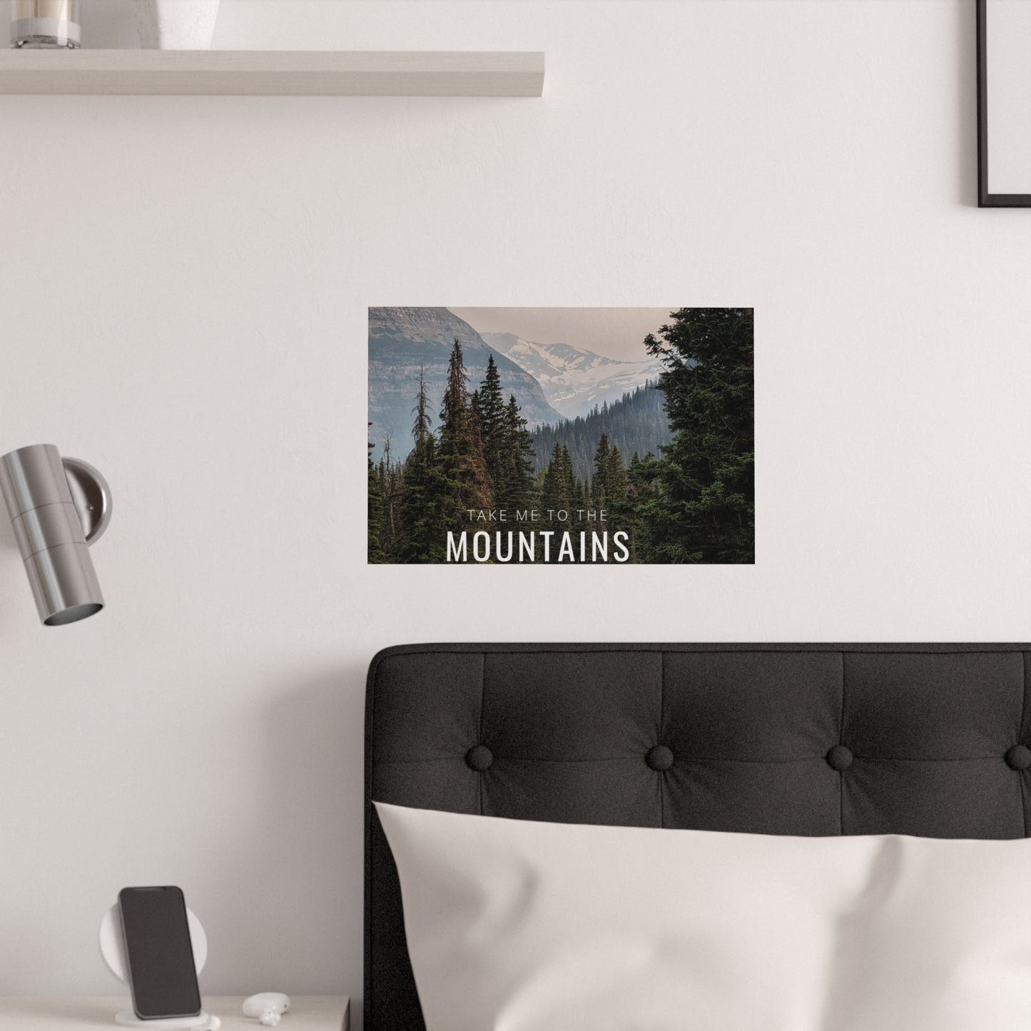 Take Me Back To The Mountains Satin Posters (210gsm)