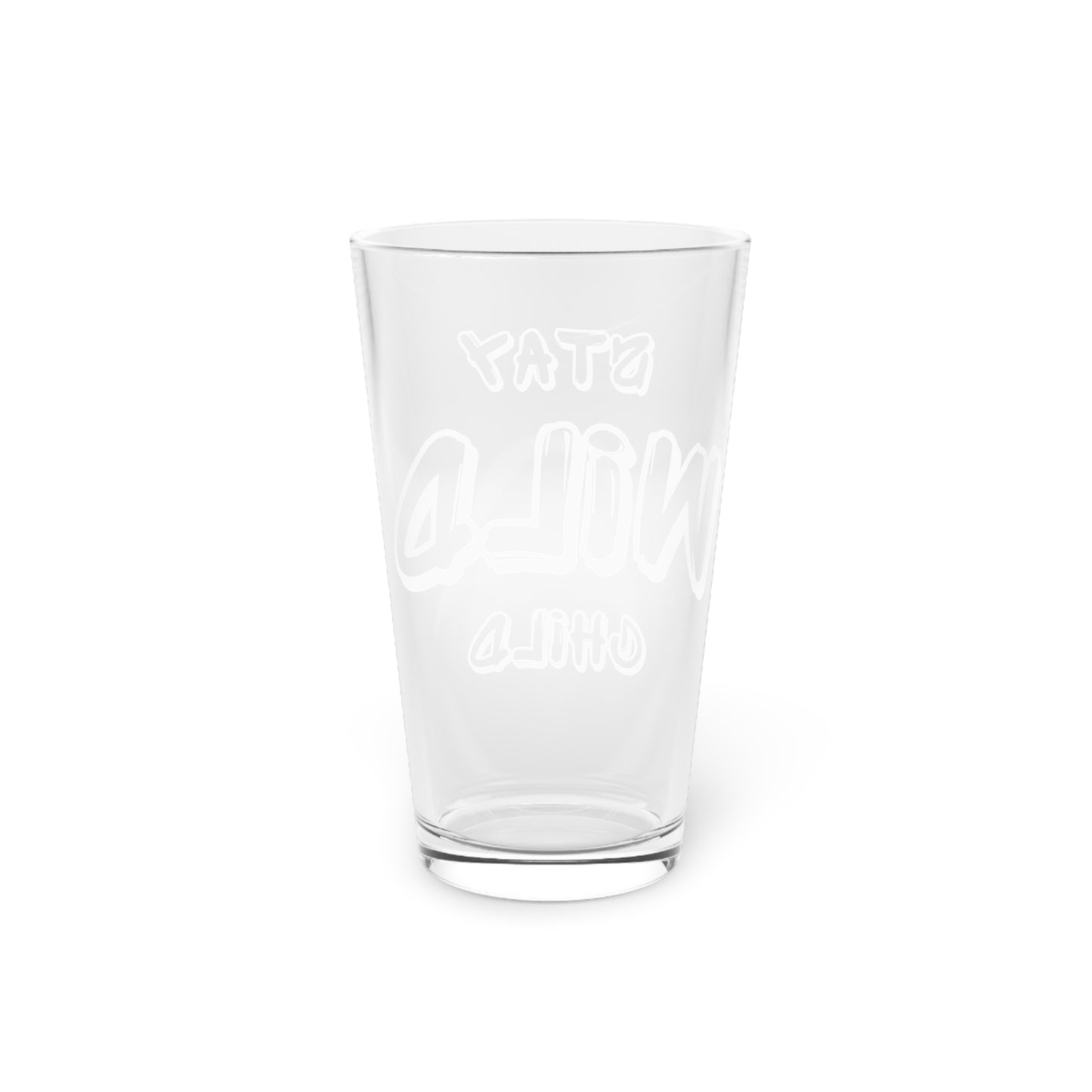 STAY WILD CHILD Pint Glass, 16oz