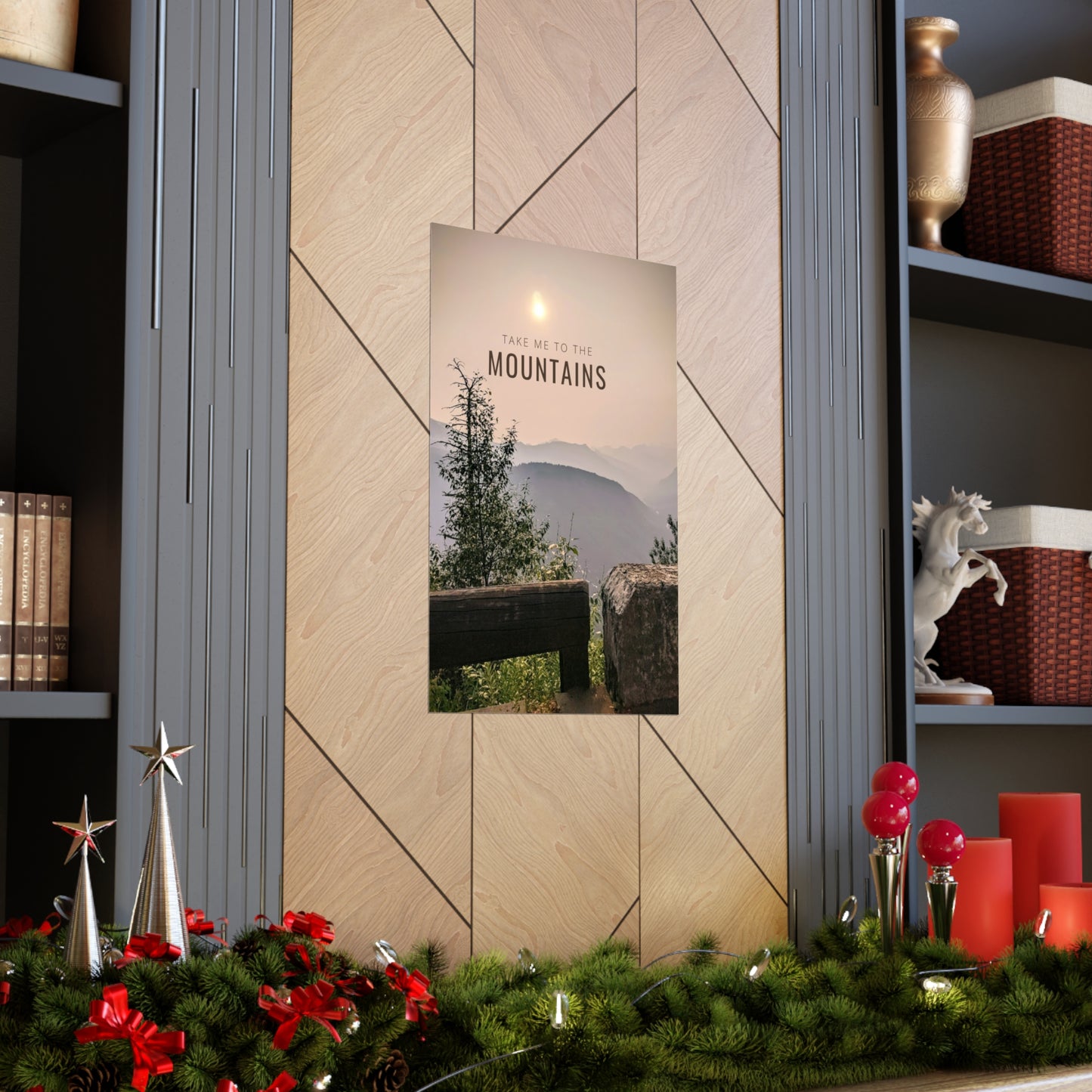 Take Me To The Mountains Premium Matte Vertical Posters