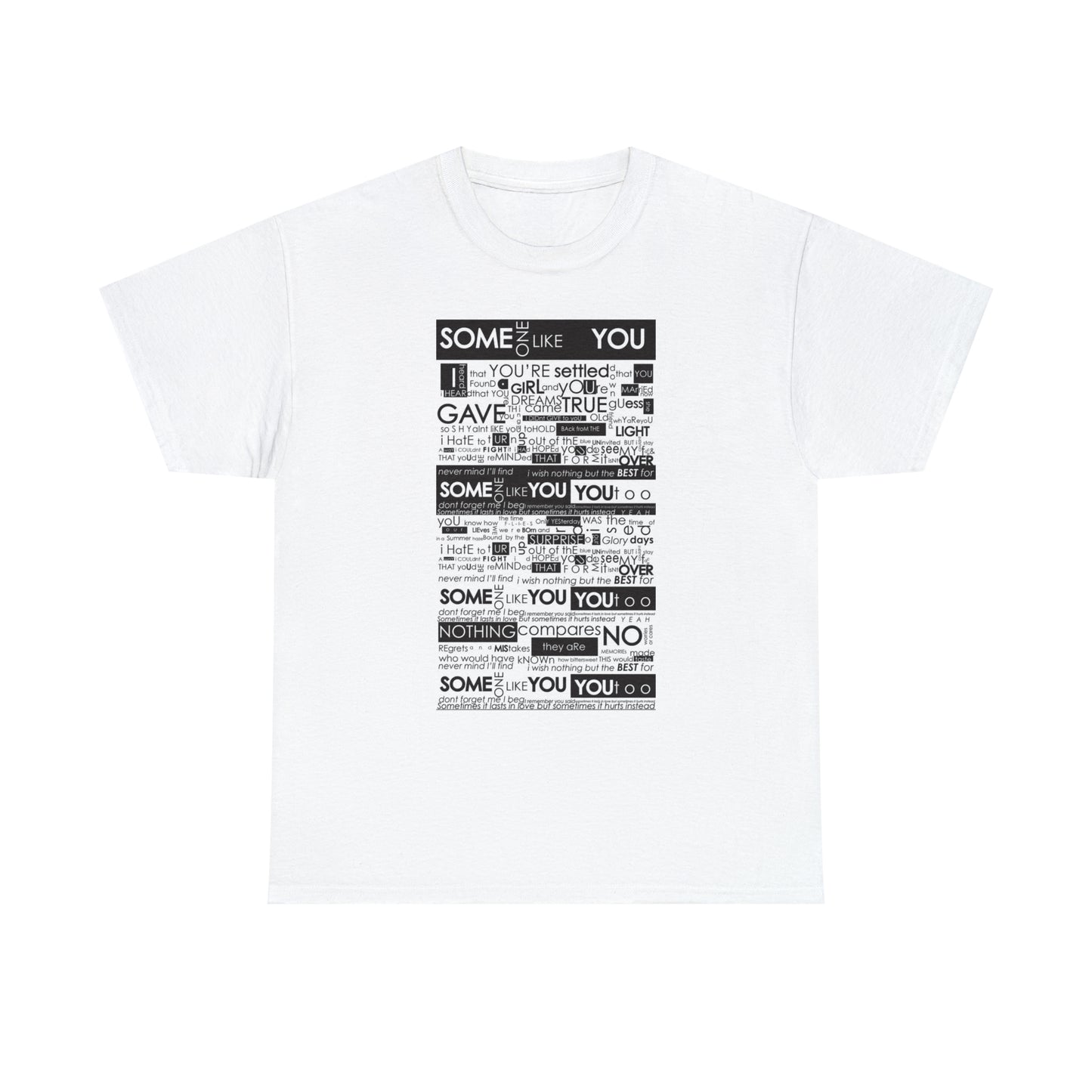 Someone Like You Unisex Heavy Cotton Tee