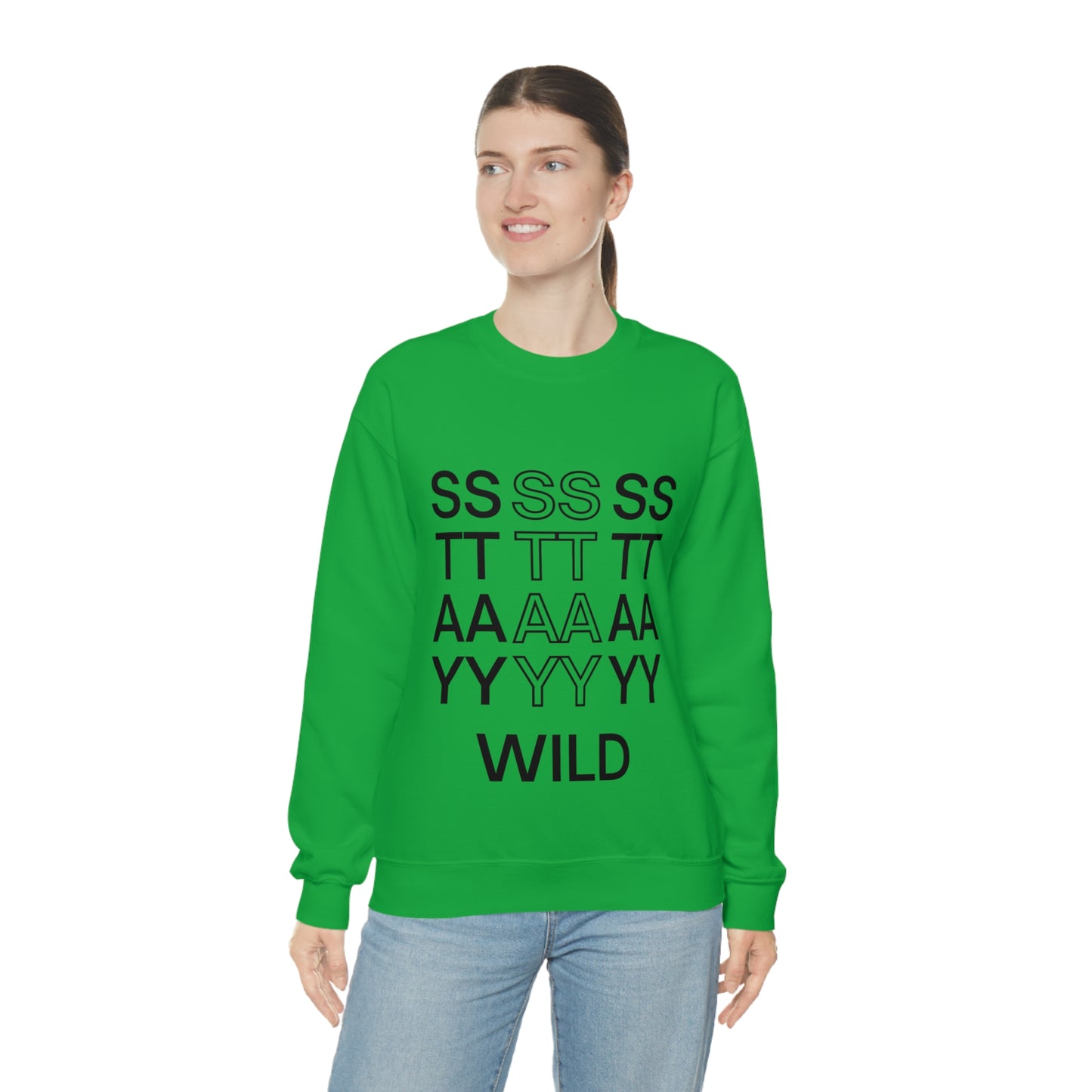 STAY WILD TYPOGRAPHY Unisex Heavy Blend™ Crewneck Sweatshirt
