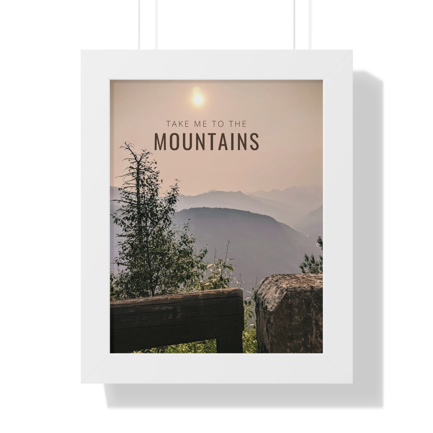 Take Me Back To The Mountains Framed Vertical Poster