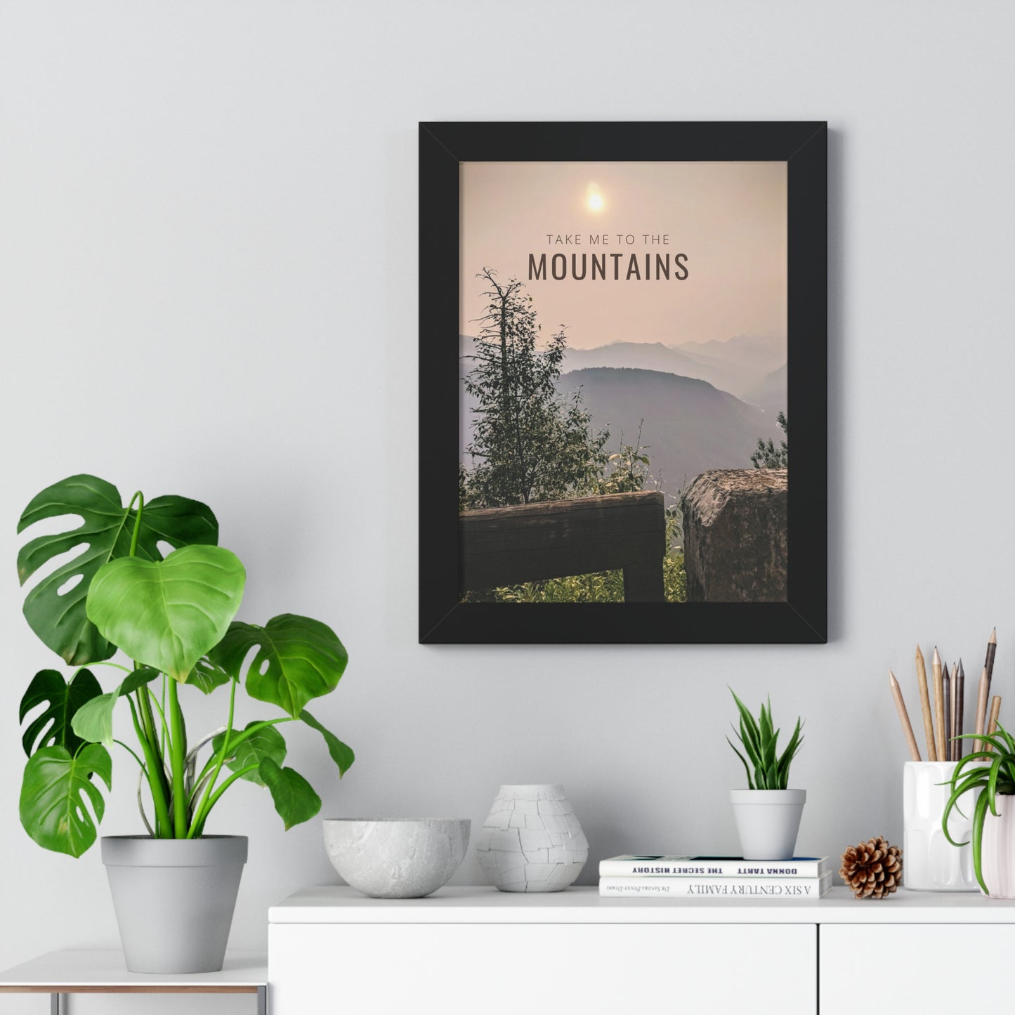 Take Me Back To The Mountains Framed Vertical Poster