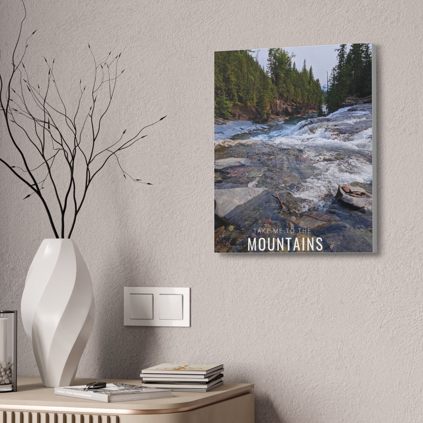 Take Me Back To The Mountains Canvas Stretched, 1.5''
