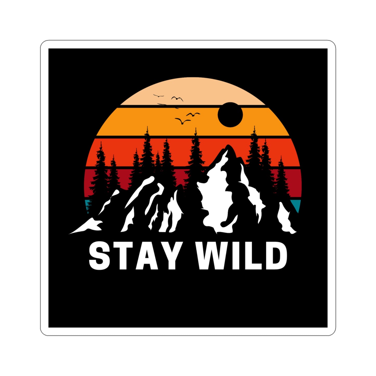 Mountain STAY WILD Kiss-Cut Stickers