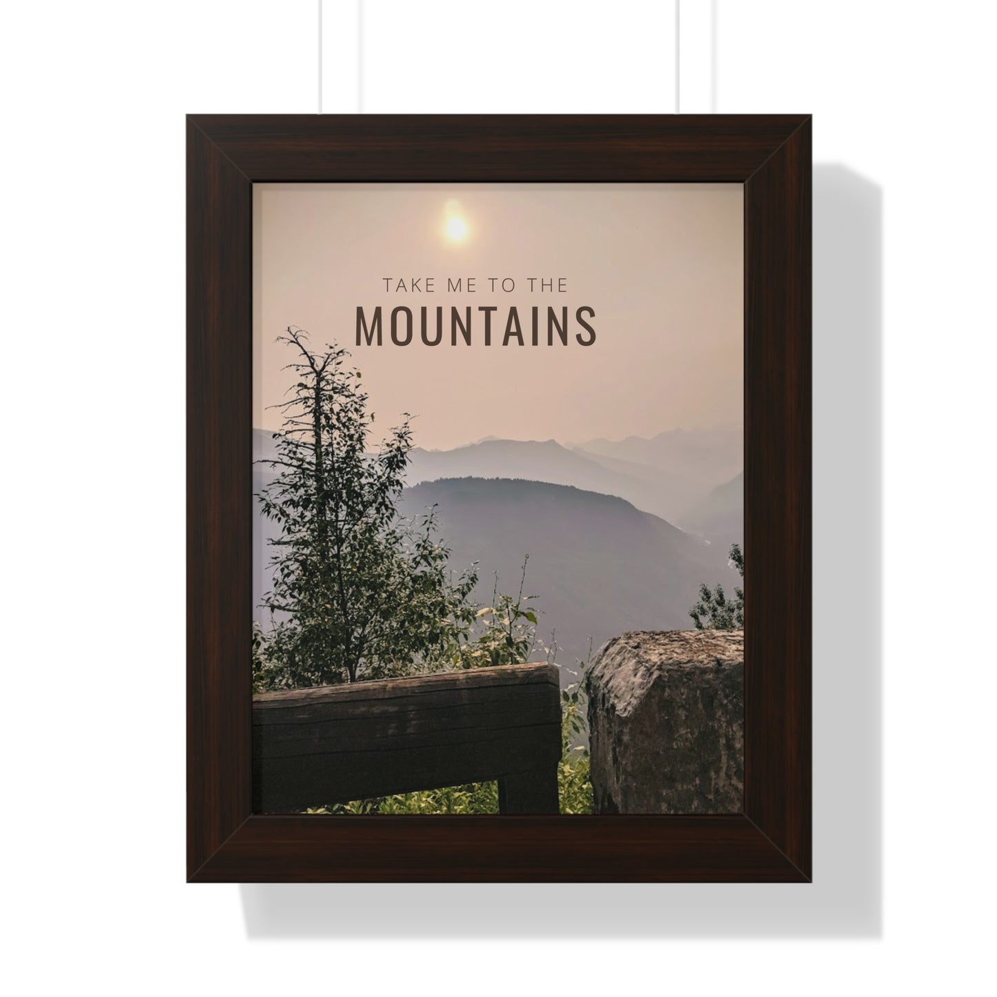 Take Me Back To The Mountains Framed Vertical Poster