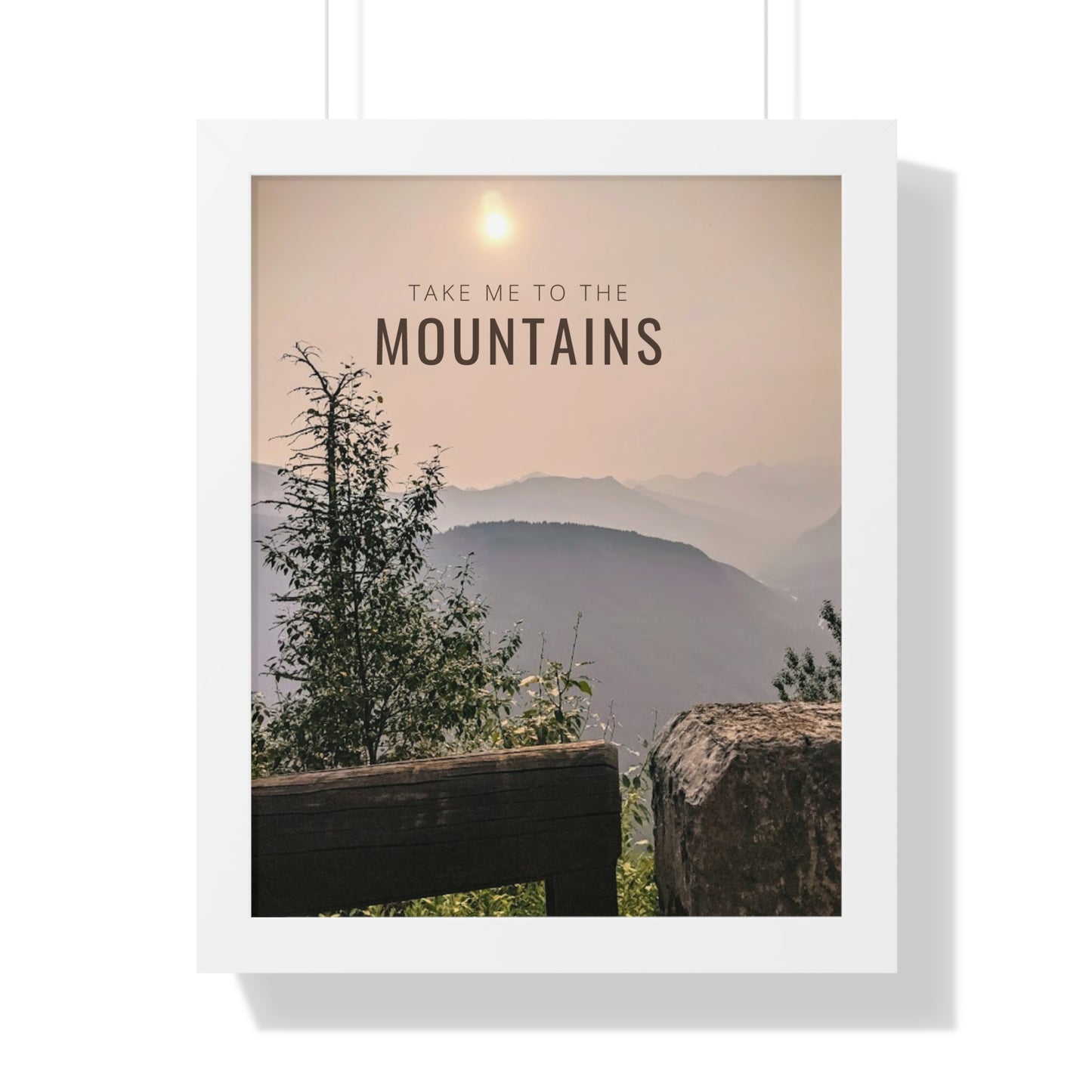 Take Me Back To The Mountains Framed Vertical Poster
