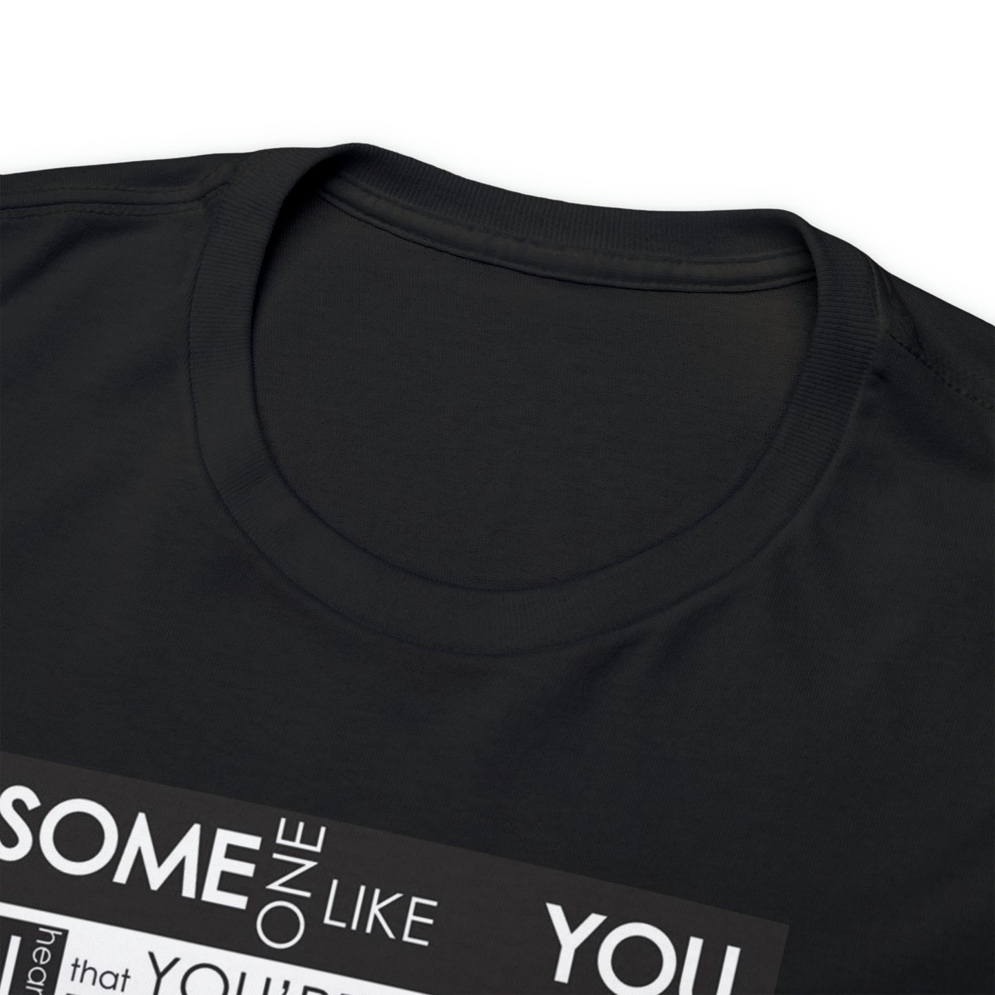 Someone Like You Unisex Heavy Cotton Tee