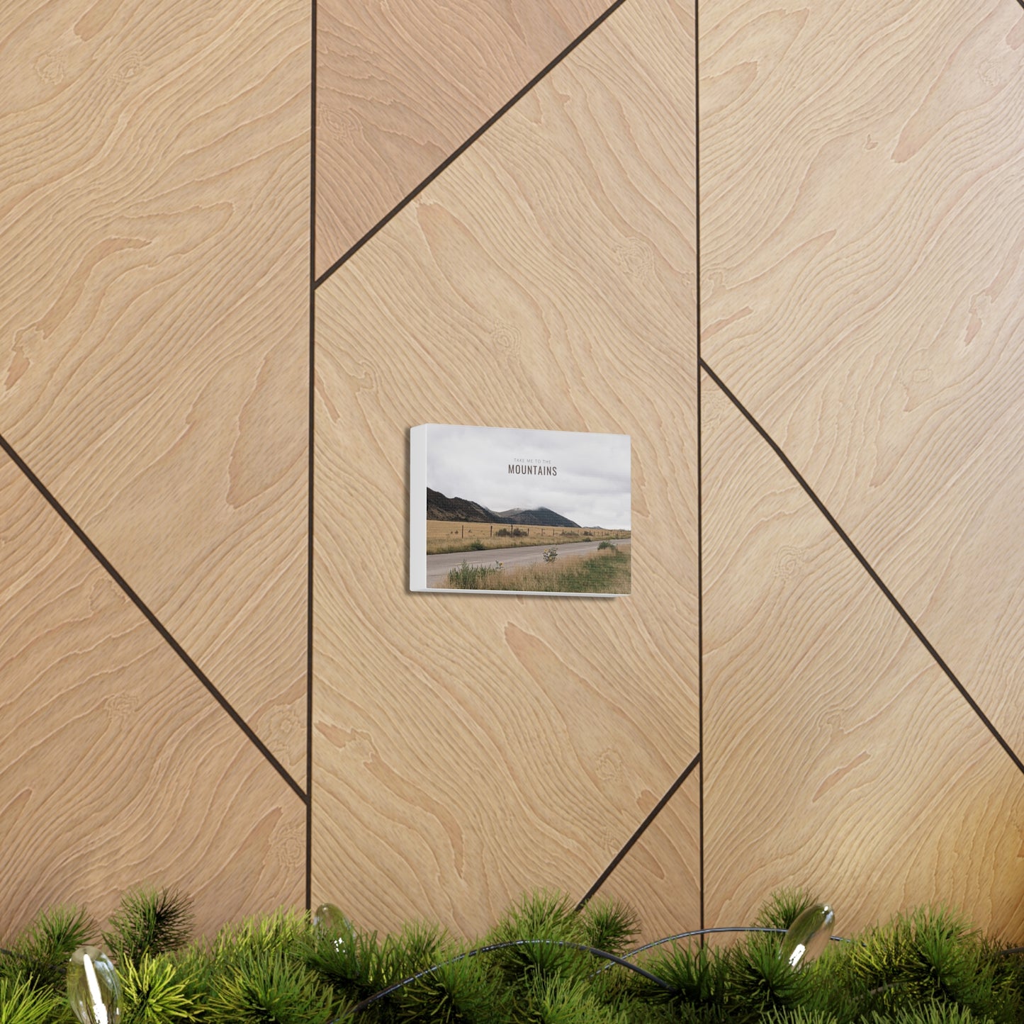 Take Me Back To The Mountains Gallery Wraps