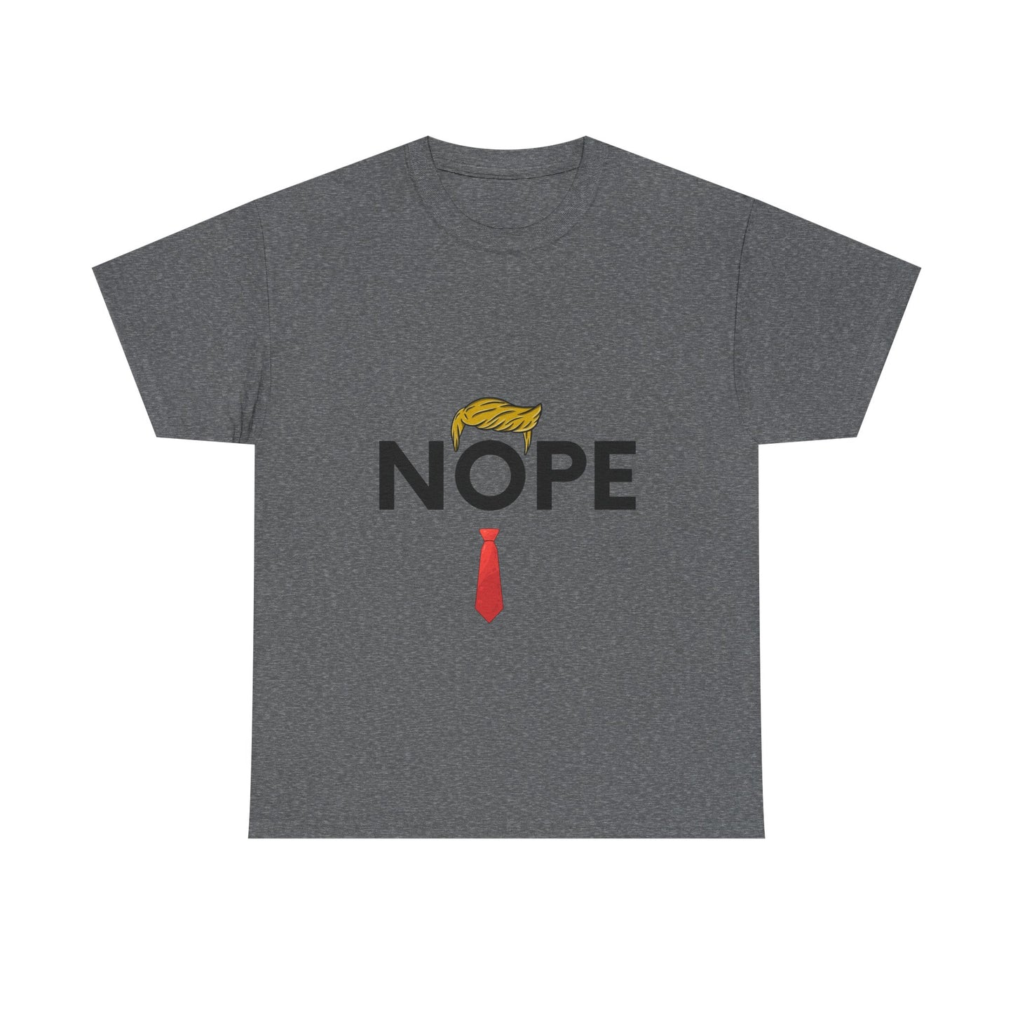 NOPE TRUMP Unisex Heavy Cotton Tee