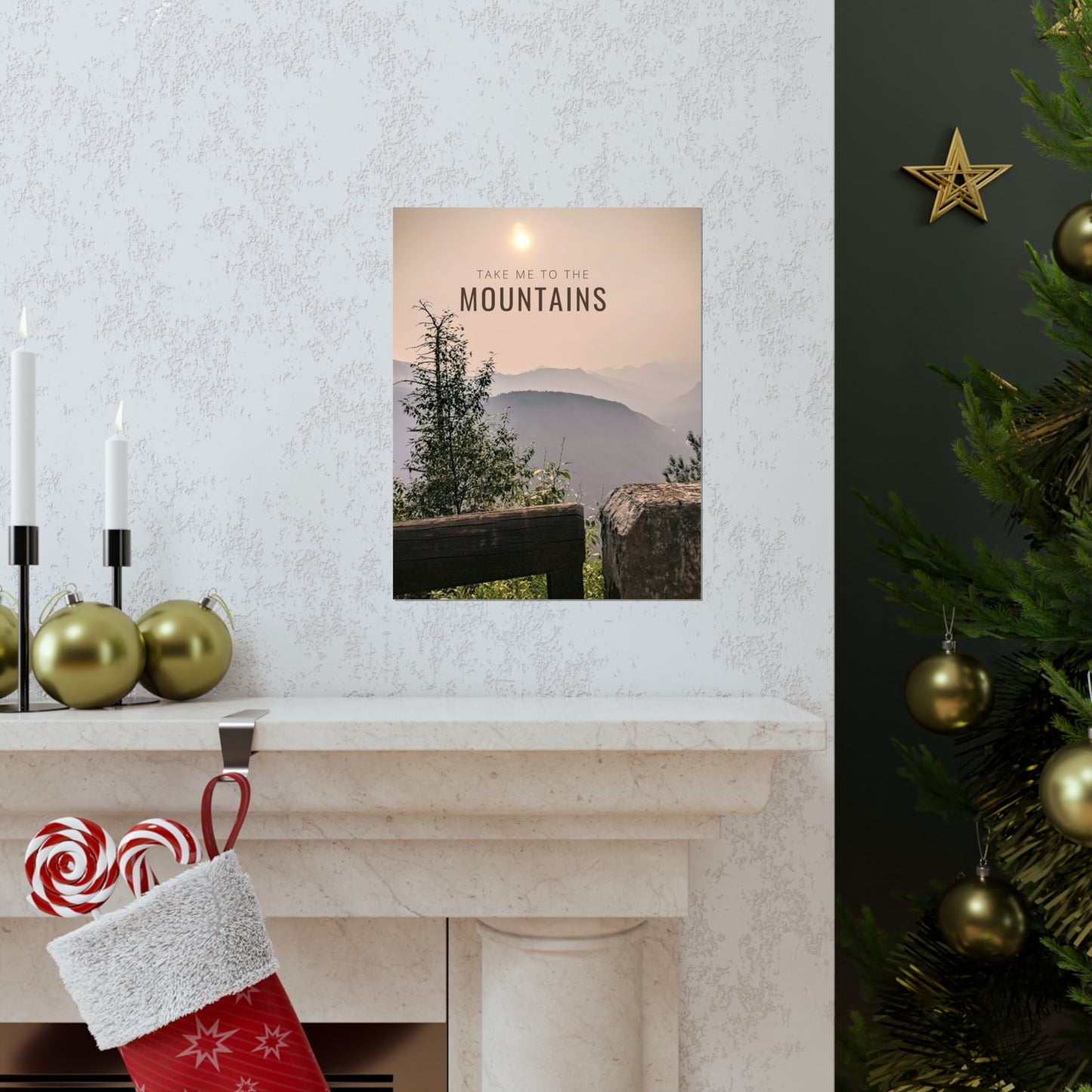 Take Me To The Mountains Premium Matte Vertical Posters