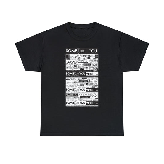 Someone Like You Unisex Heavy Cotton Tee